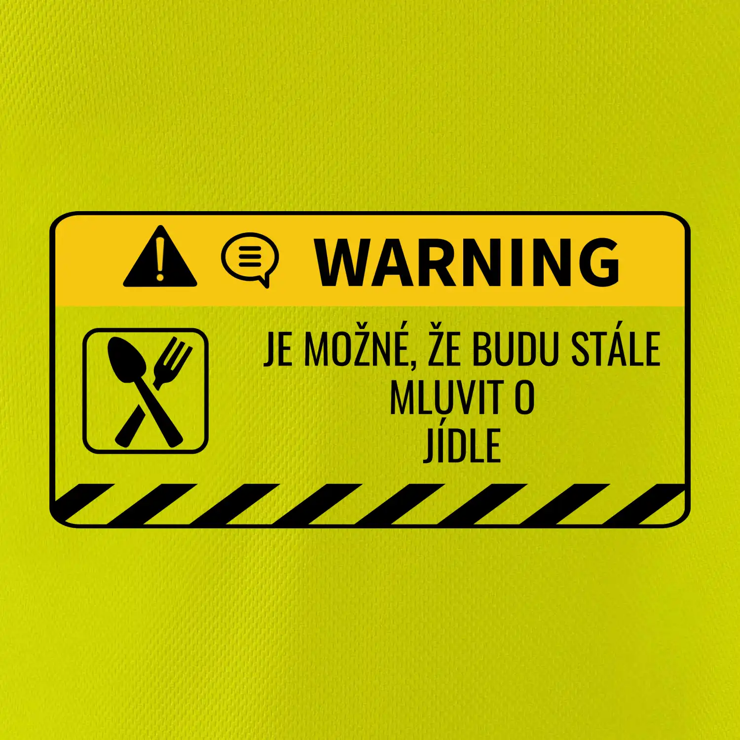 Warning mluvení - Jídlo
