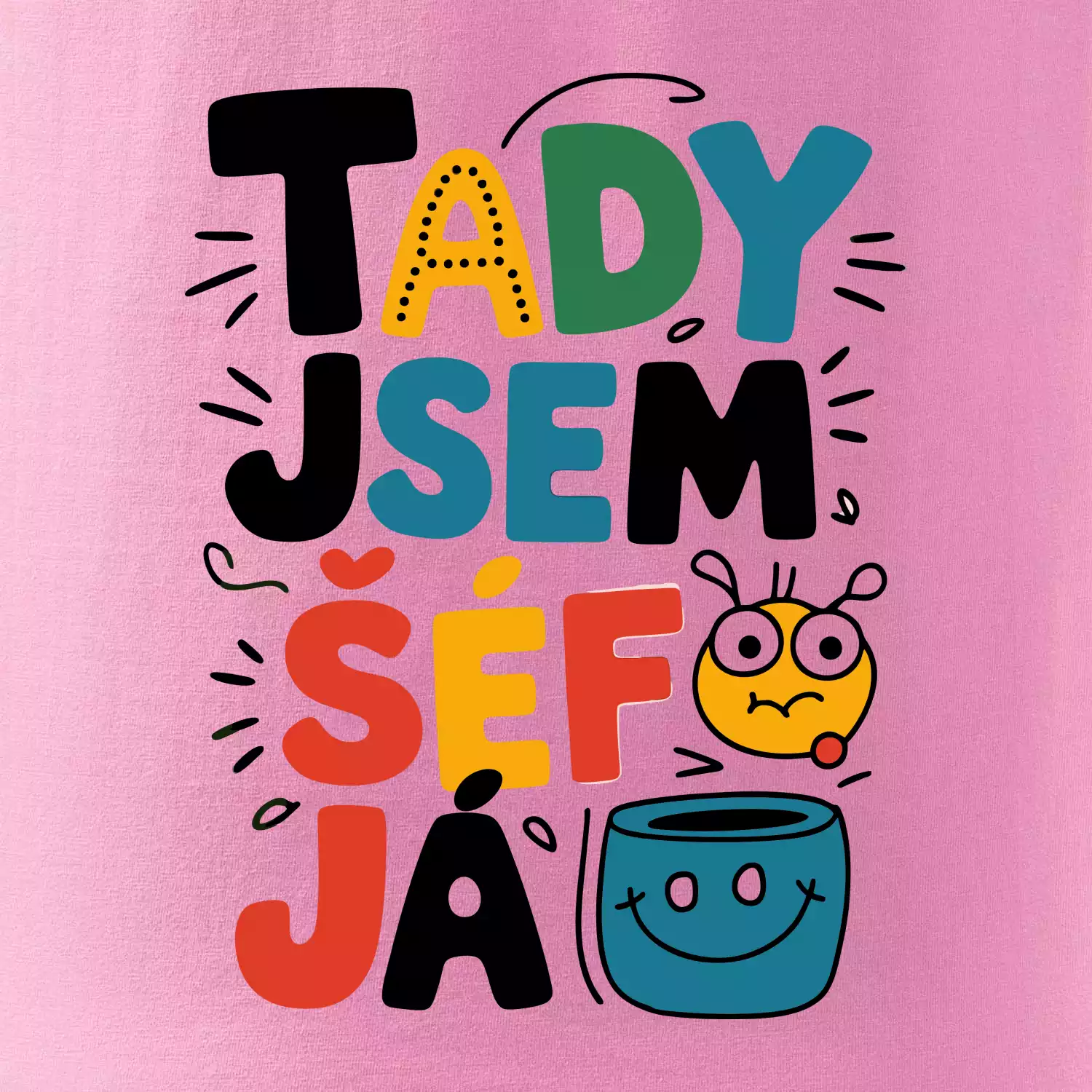 Tady jsem šéf já  - barevný