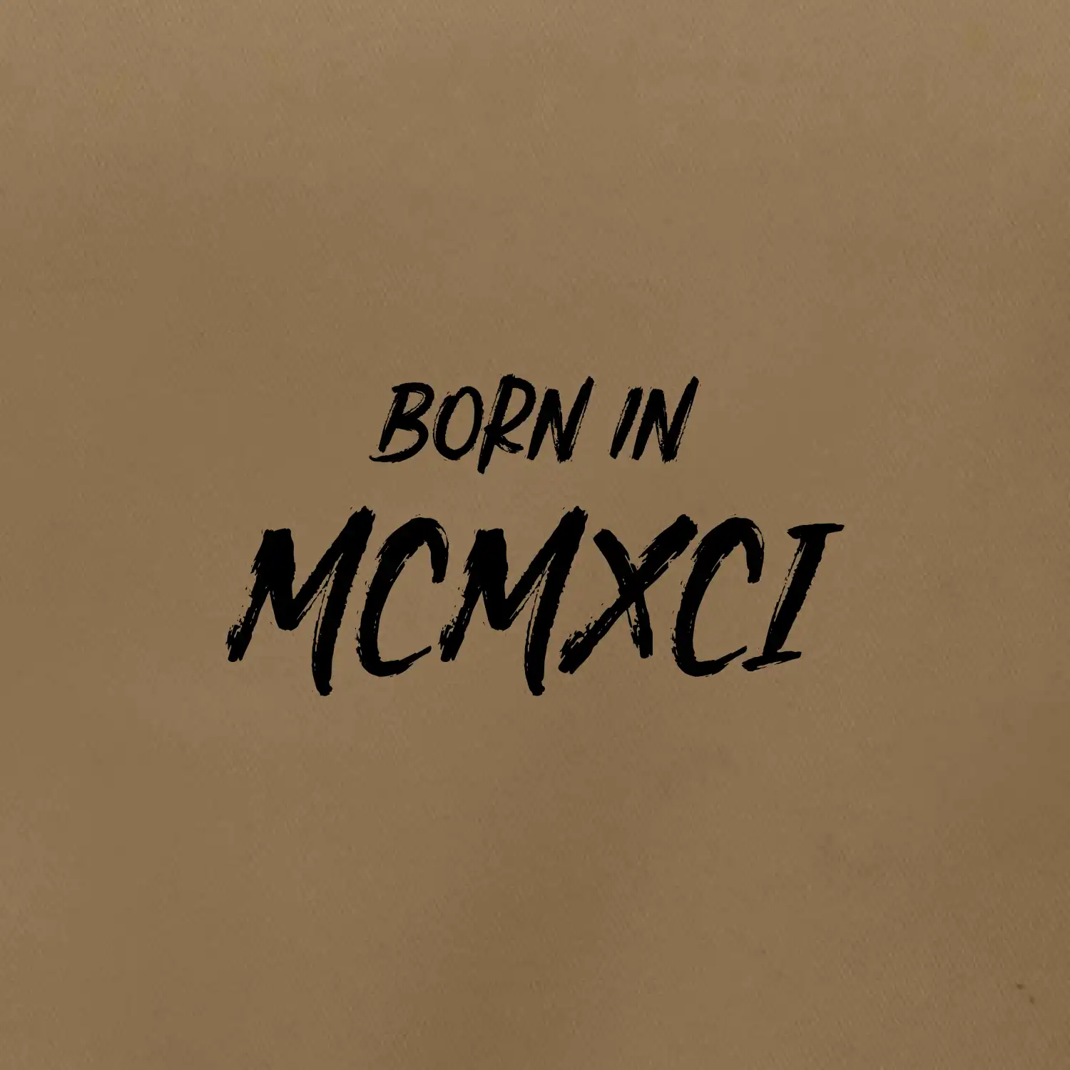 Born in - Římské číslo 1991