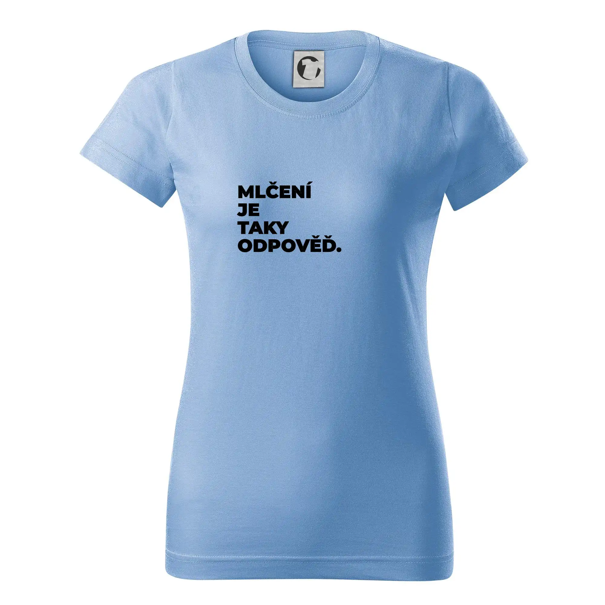 MLČENÍ JE TAKY ODPOVĚĎ.