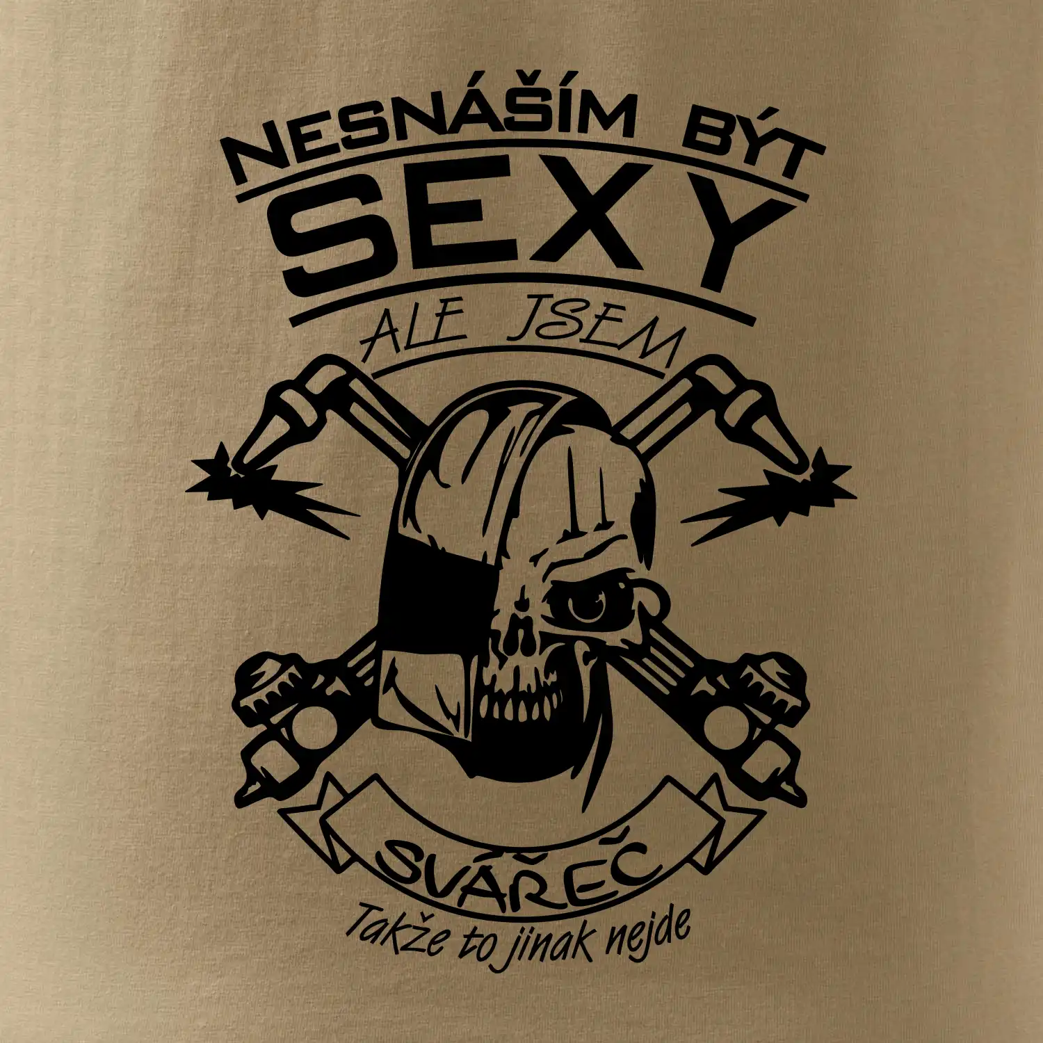 Nesnáším být sexy - svářeč