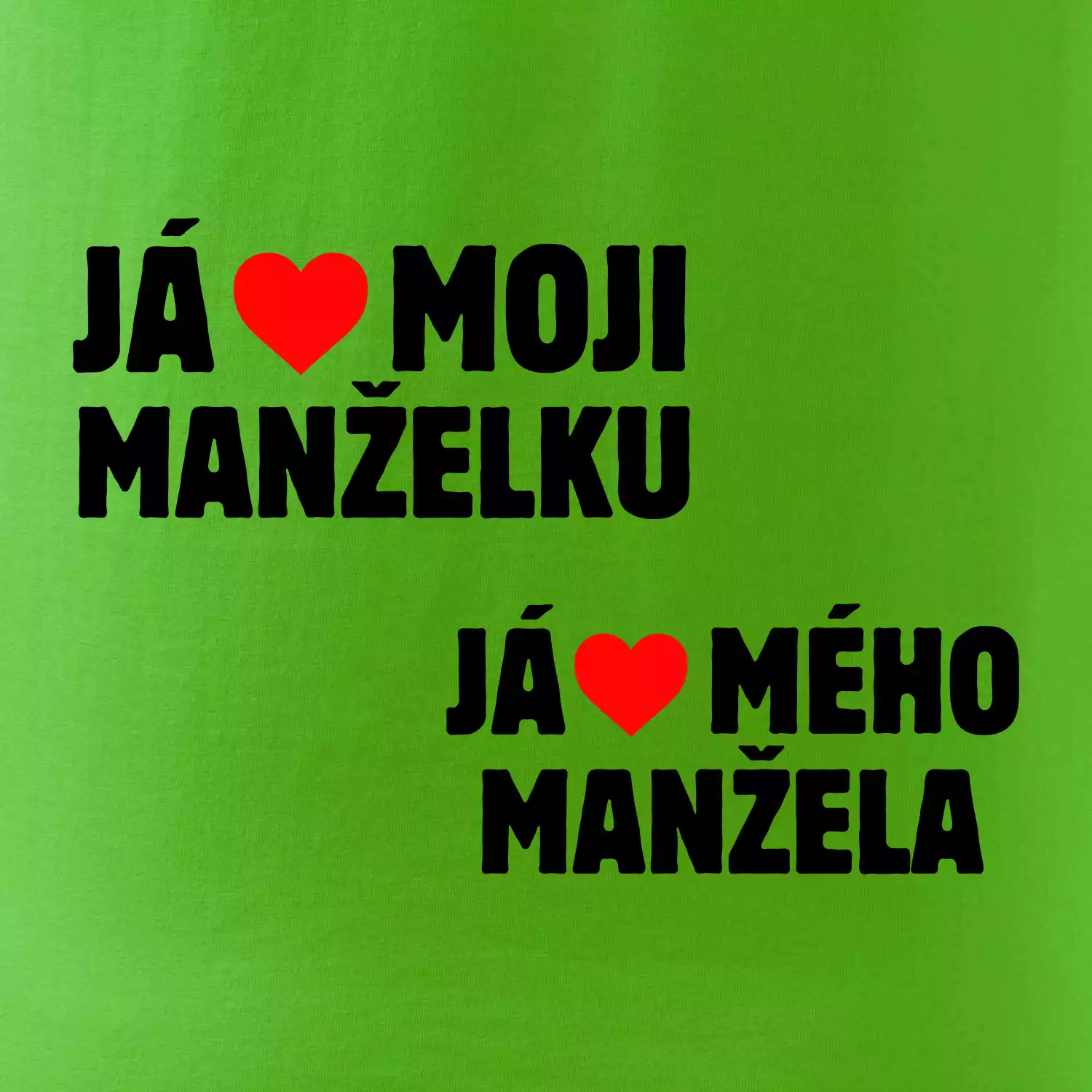 Já miluju svojí manželku / manžela