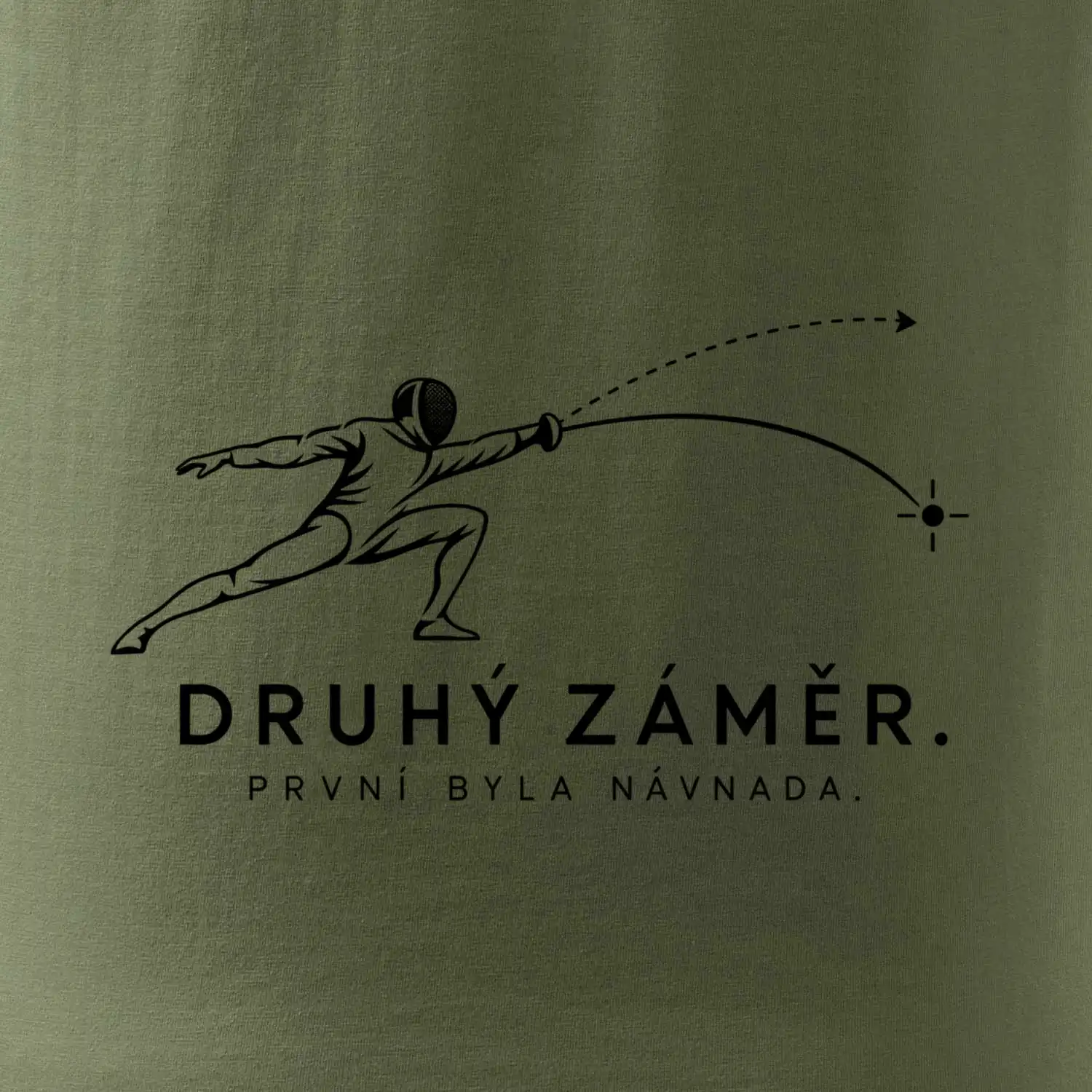 Druhý záměr. první byla návnada.