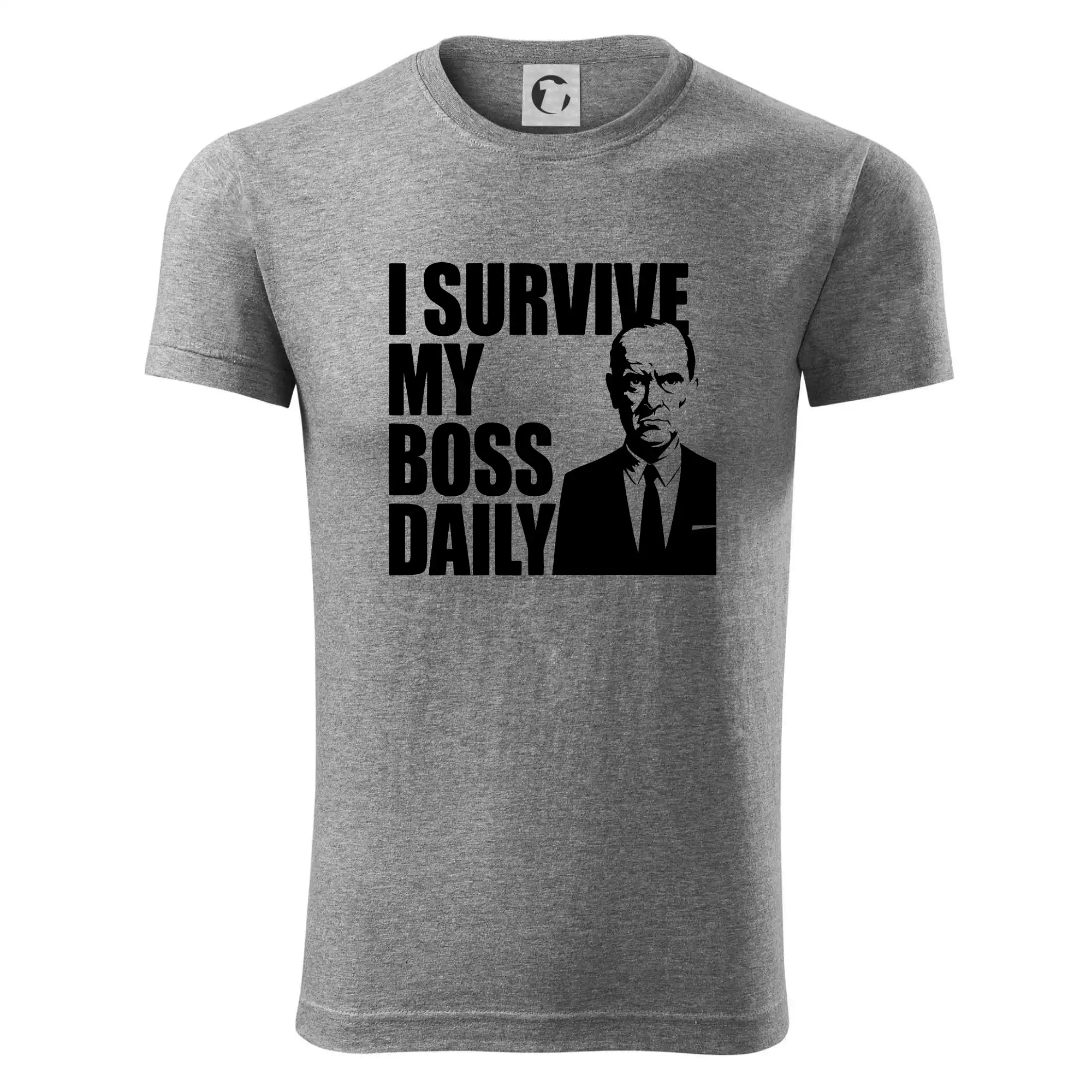I survive my boss daily