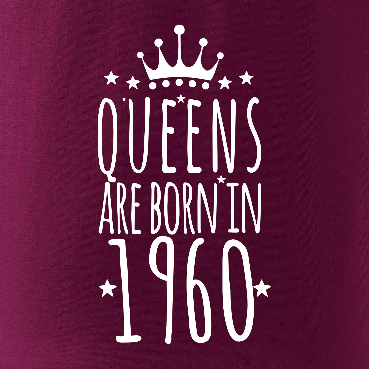 Queens are born in 1960