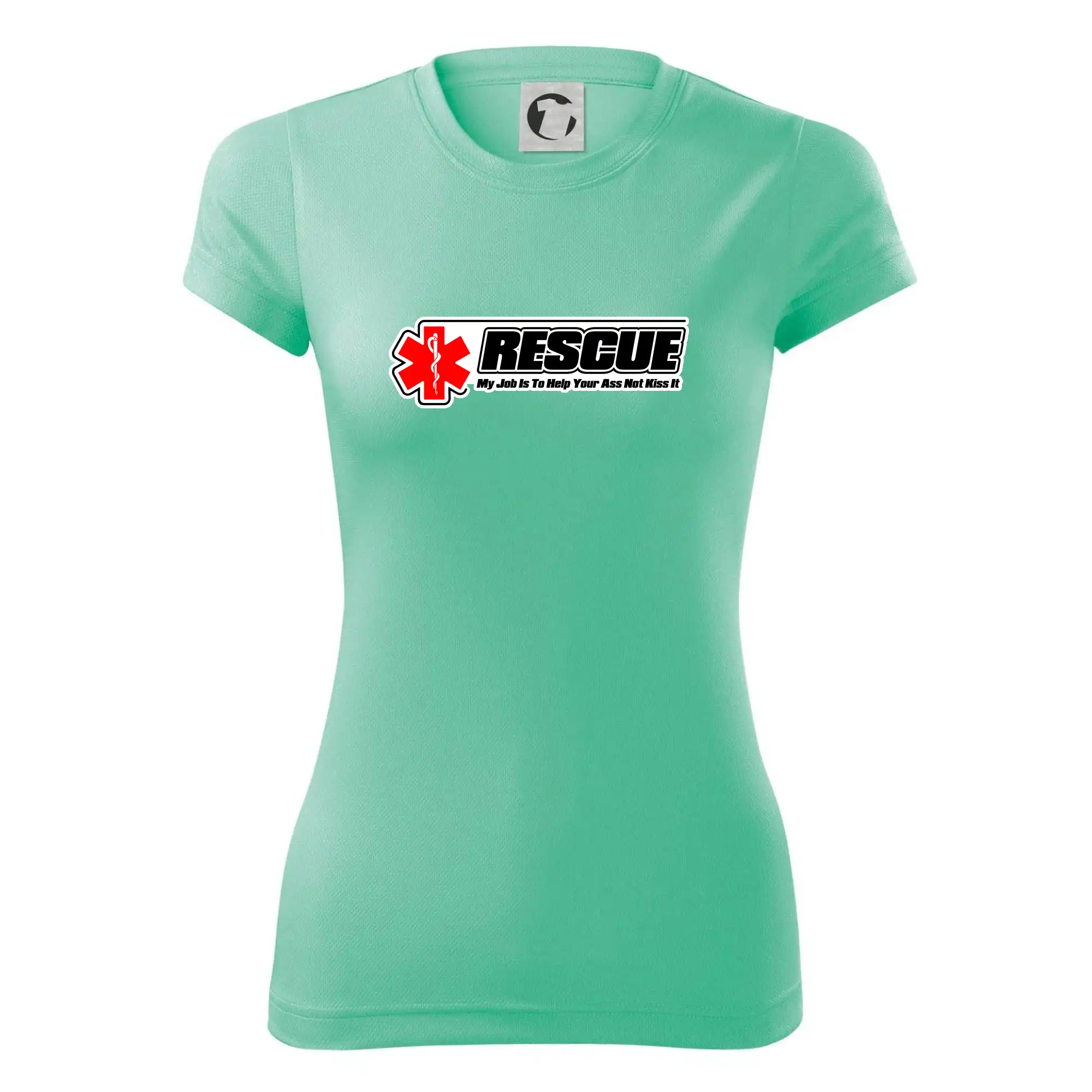 Rescue My Job Is To Help Your Ass Not Kiss It