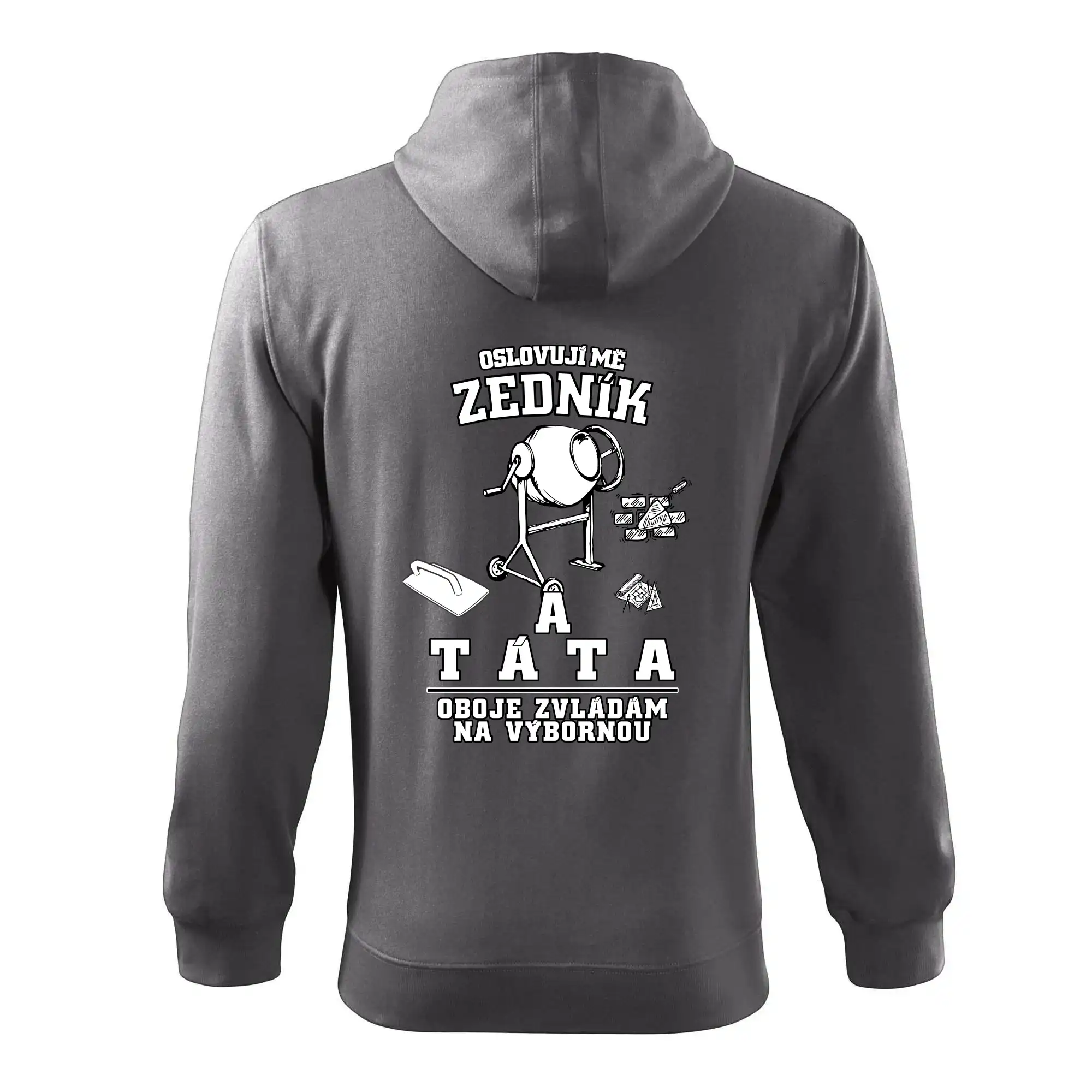 Oslovuji mě zedník a táta