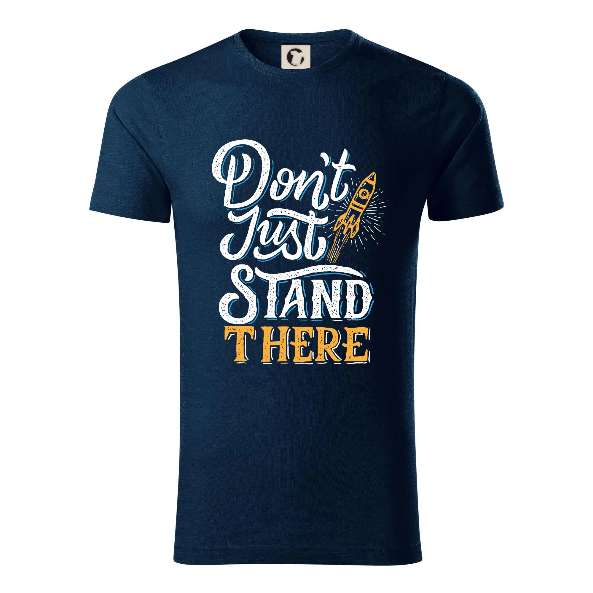 Don't Just Stand There