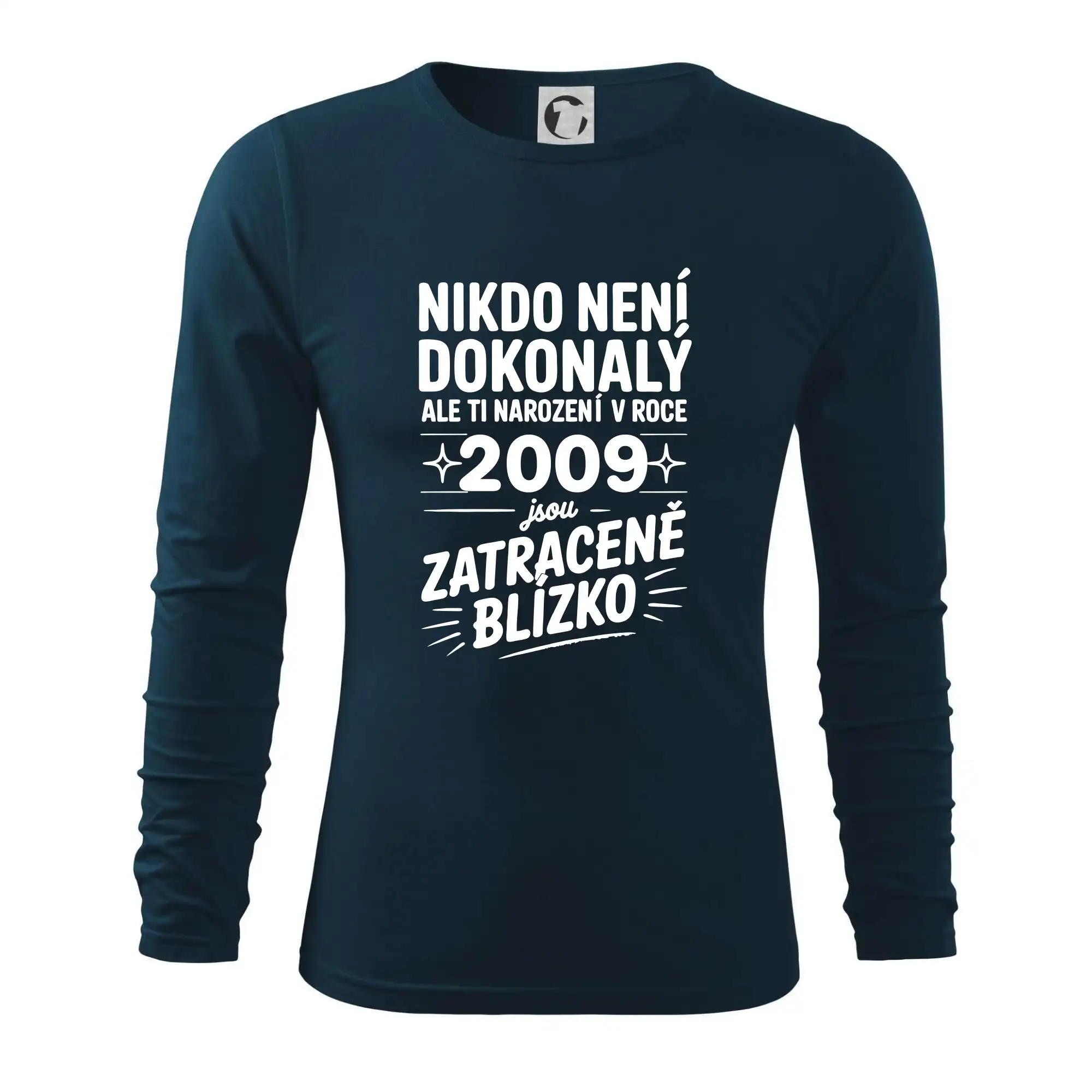 Nikdo není dokonalý ale ti narození v roce 2009 jsou zatraceně blízko