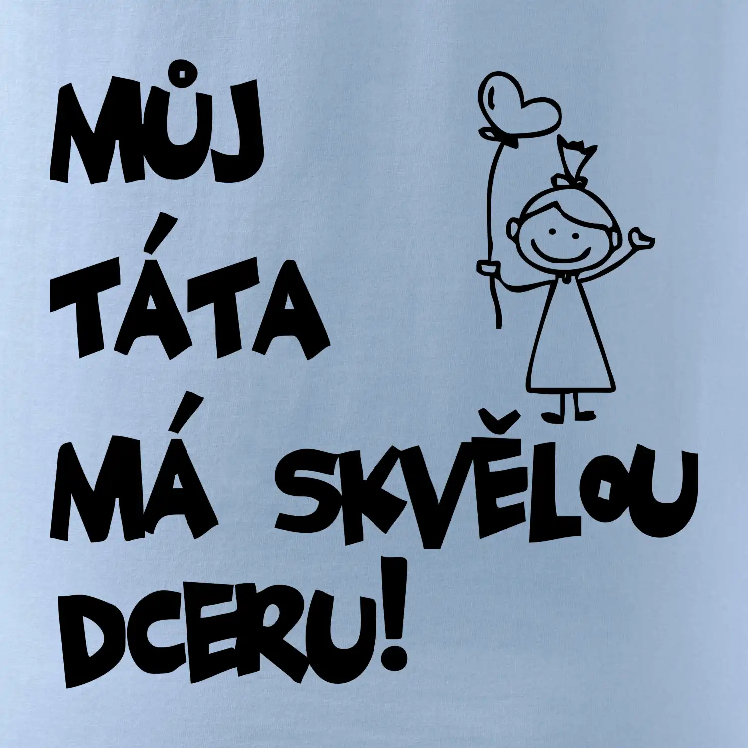 Můj táta má skvělou dceru