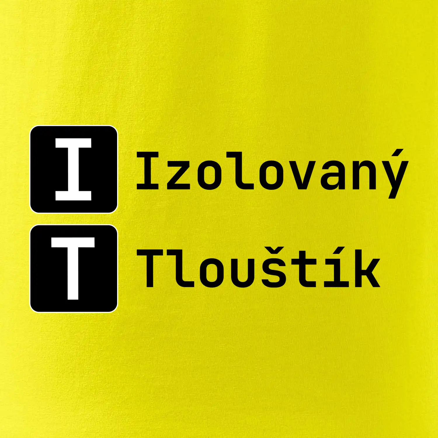 IT Nápis Izolovaný Tlouštík
