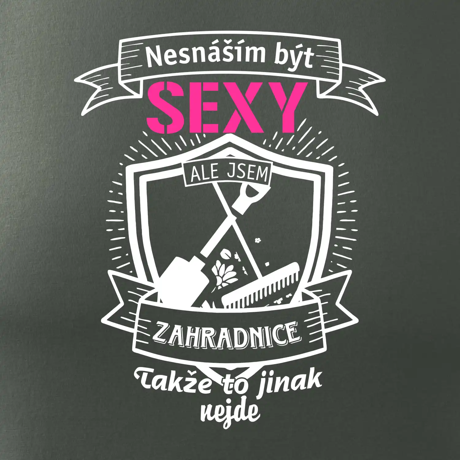 Nesnáším být sexy zahradnice