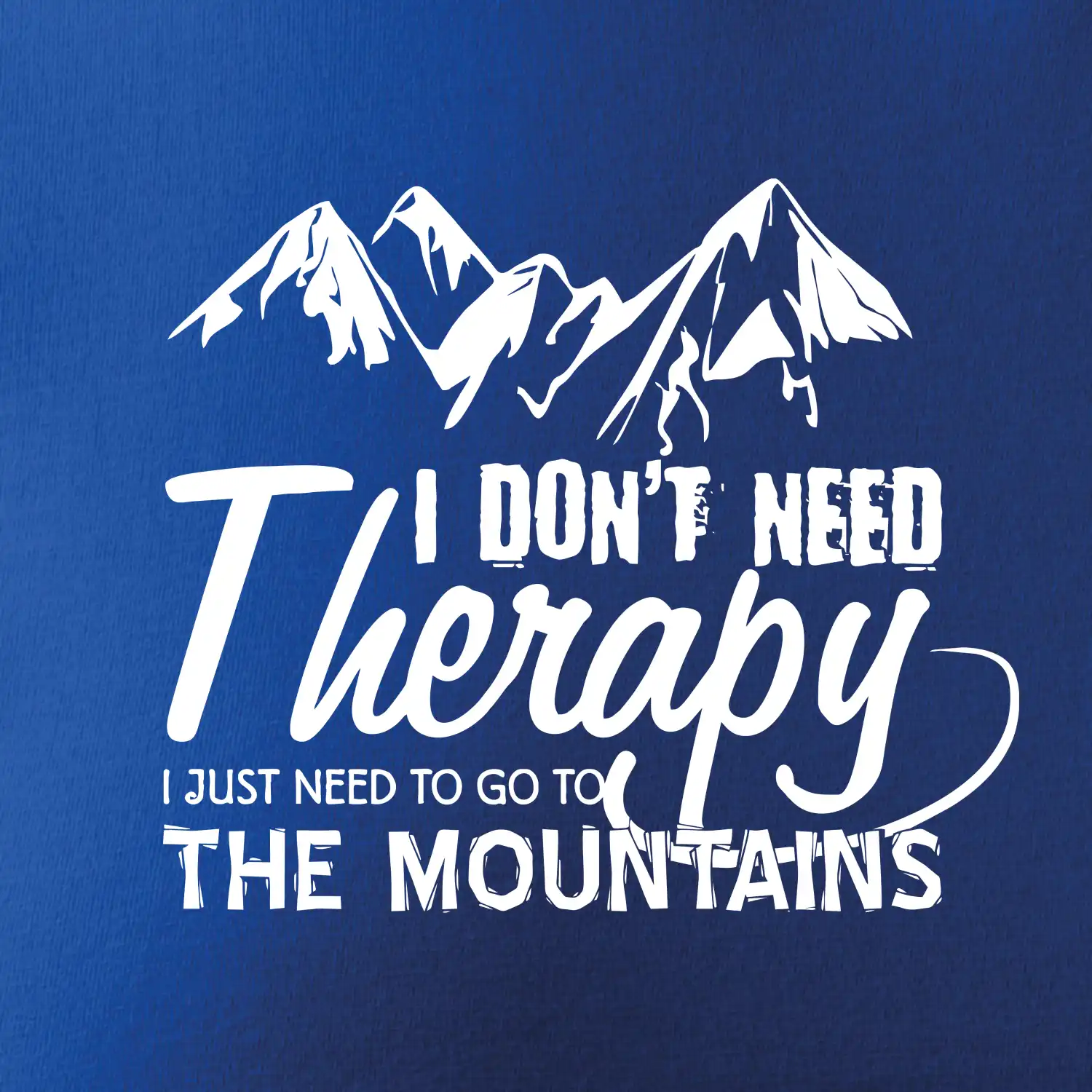 I dont need therapy - Mountains - Nepotřebuji terapii - Hory