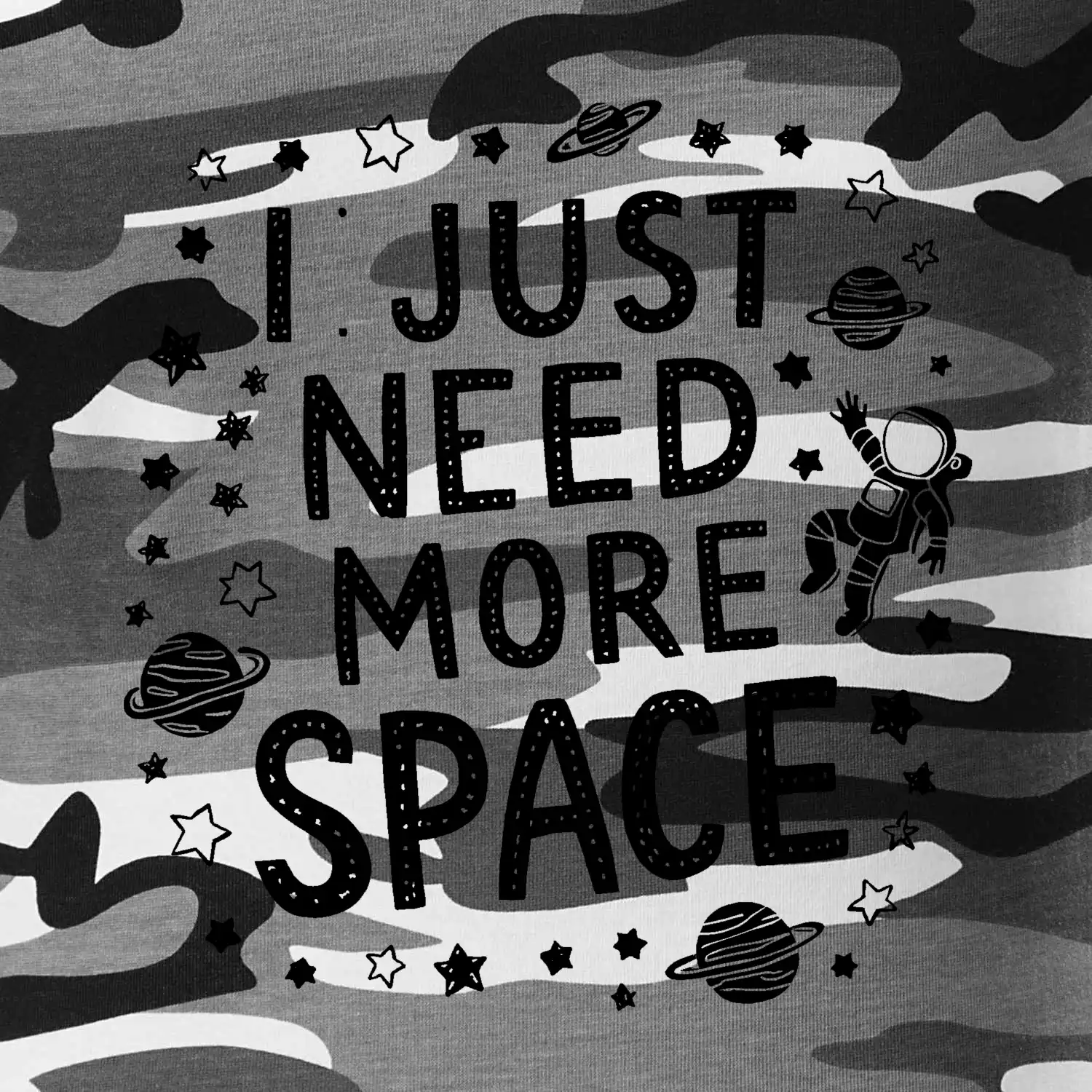 I just need more space