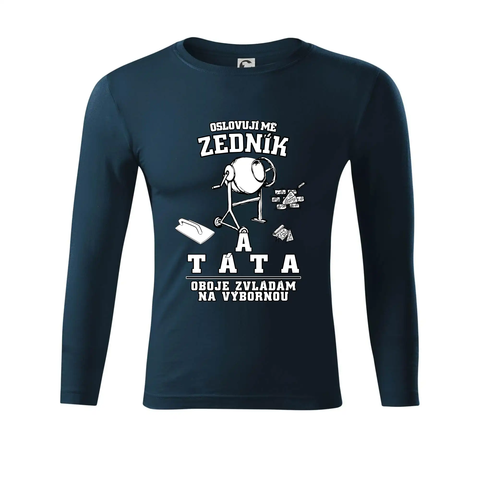 Oslovuji mě zedník a táta