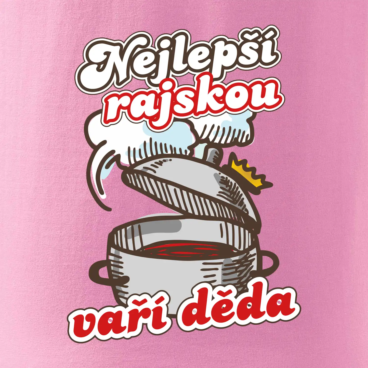 Nejlepší rajskou vaří děda