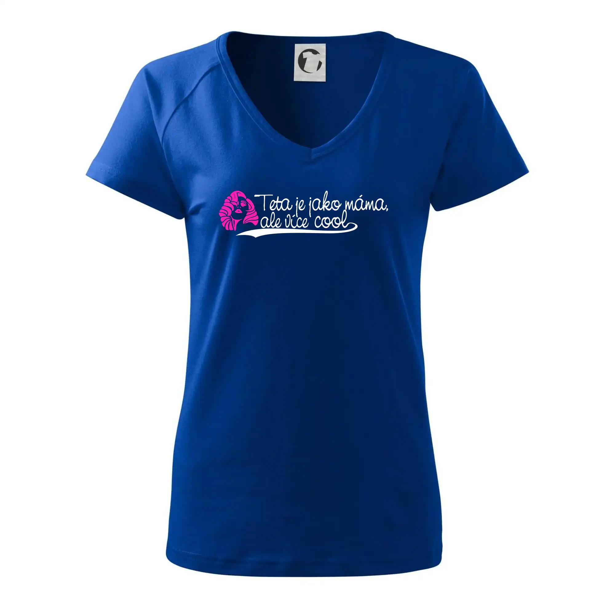 Teta je jako máma, ale je více cool