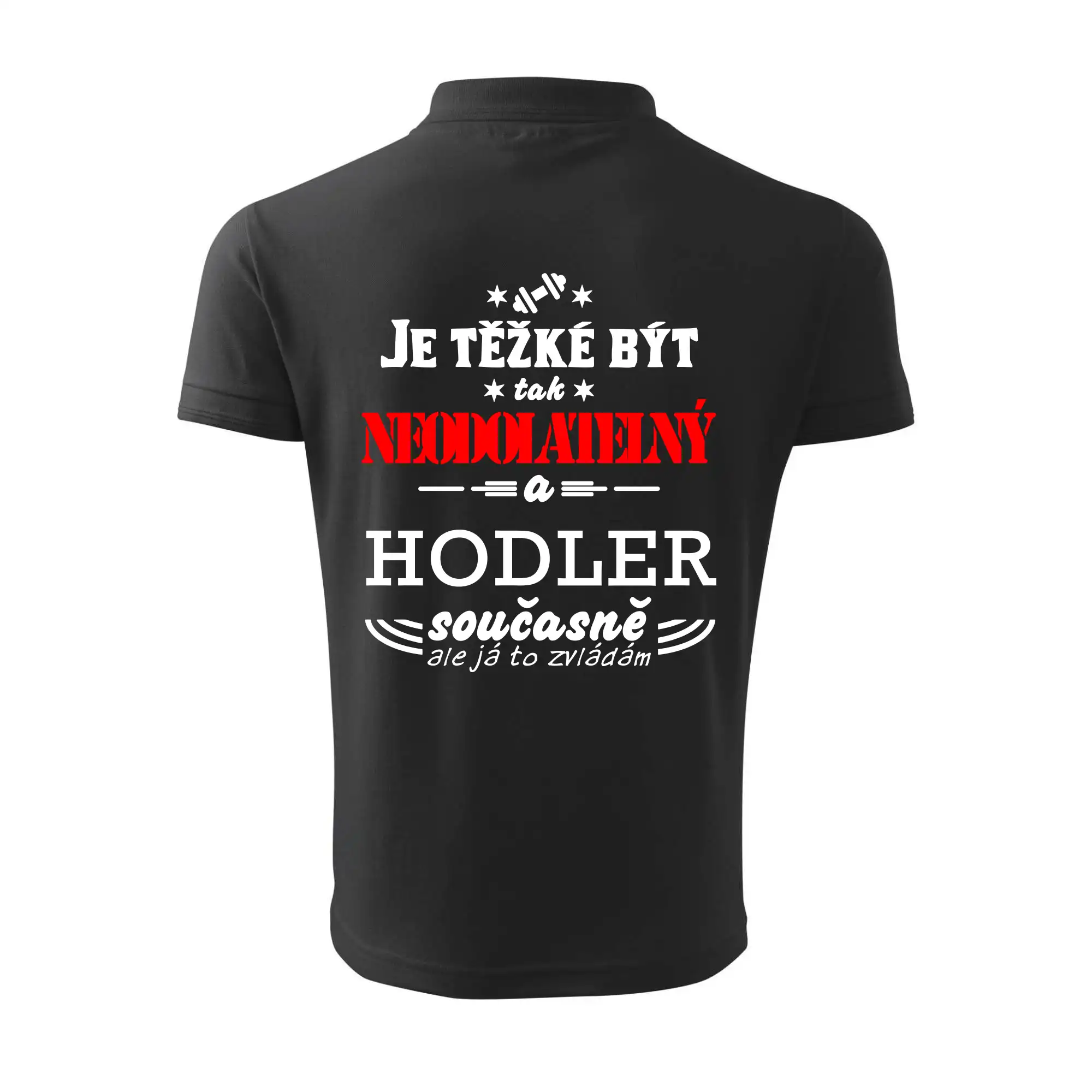 Je těžké být neodolatelný hodler