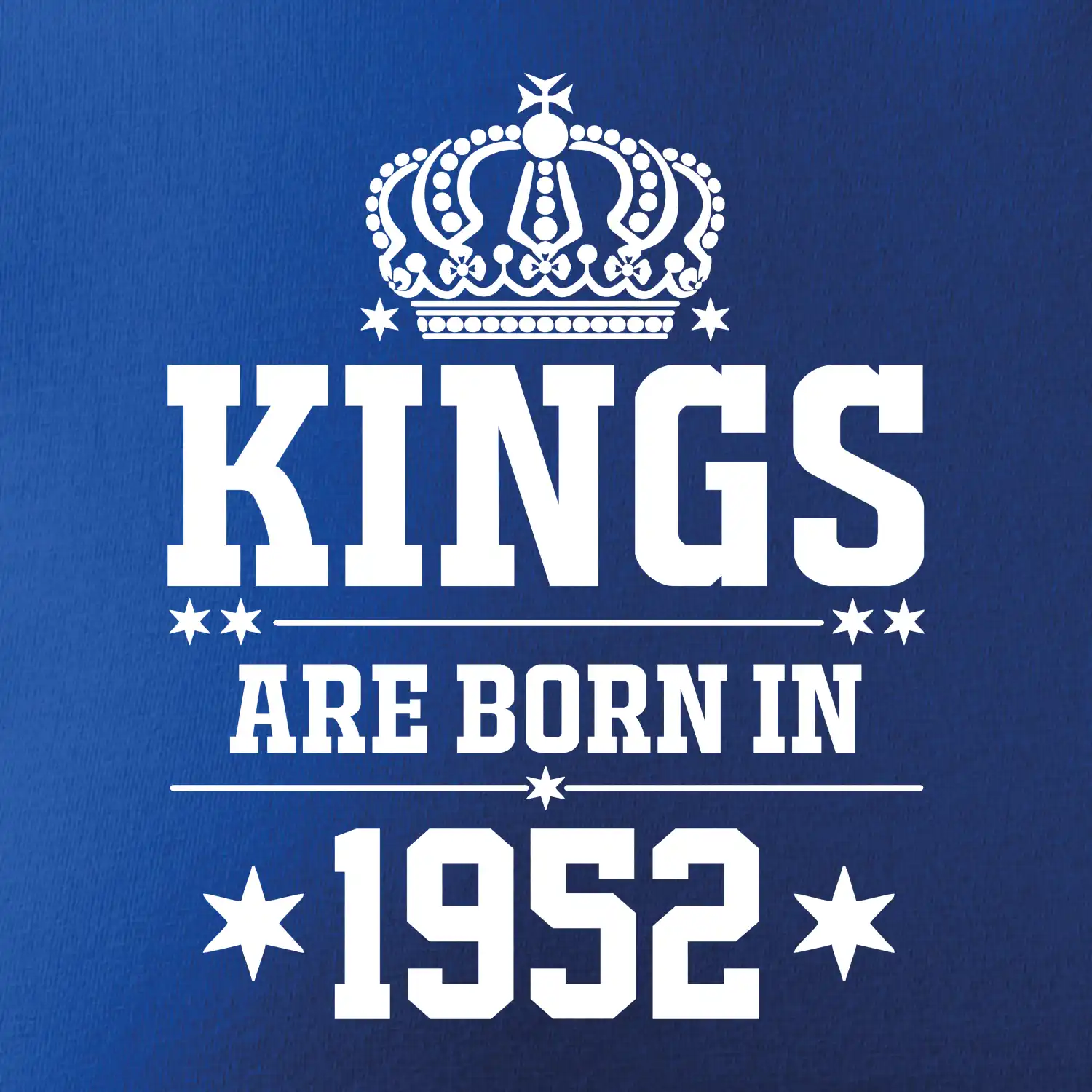 Kings are born in 1952