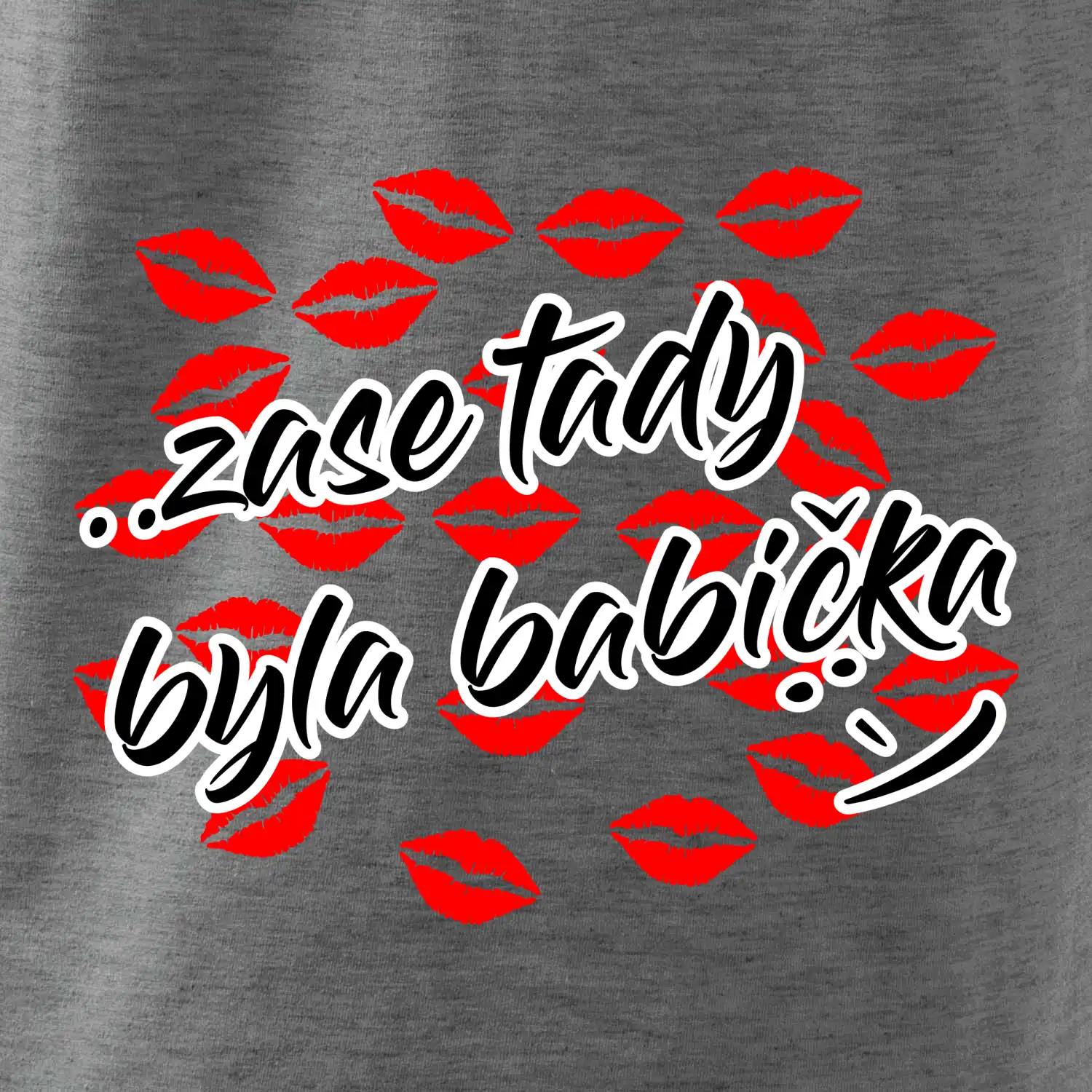 Pusinky  Zase tady byla babička