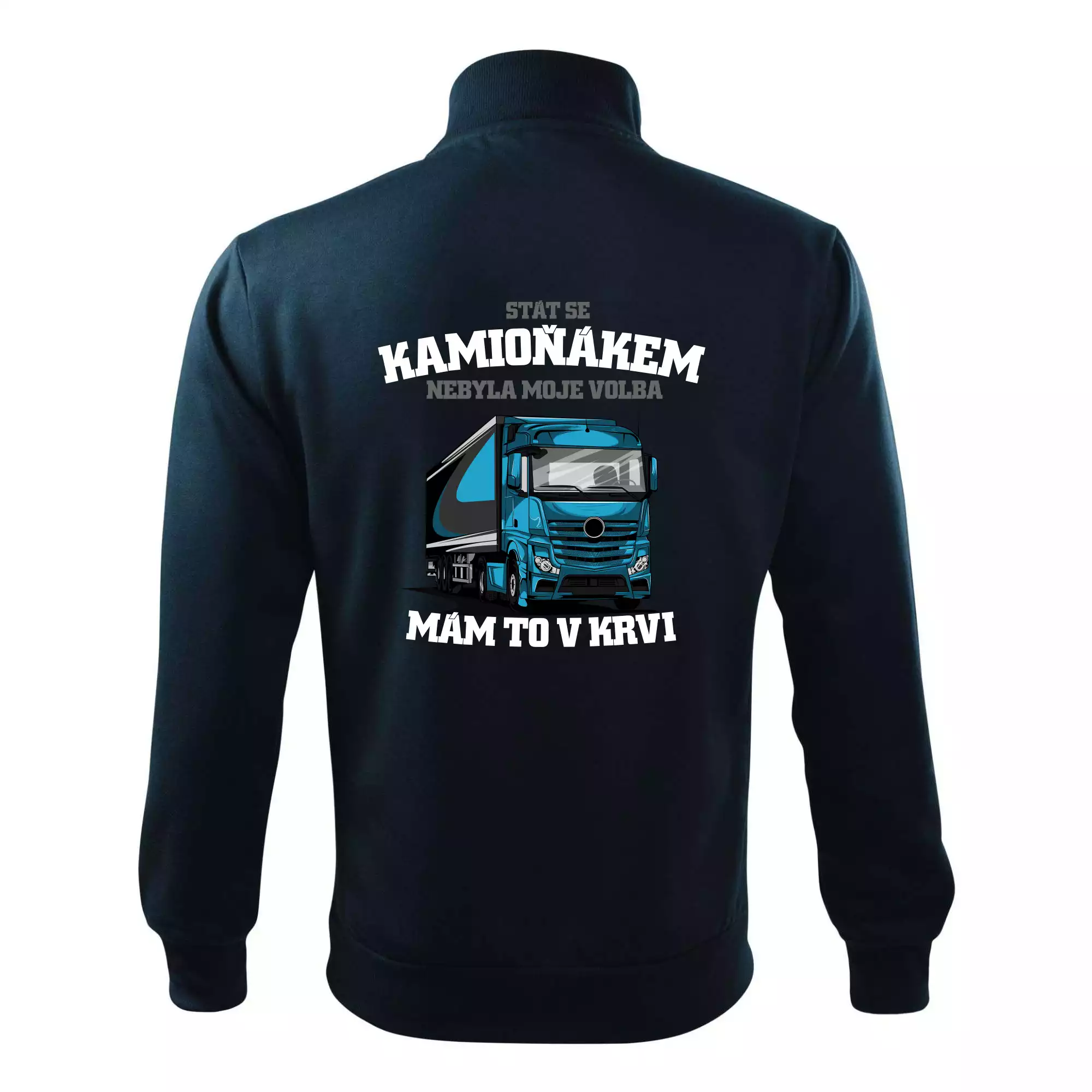 Stát se kamioňákem nebyla moje volba