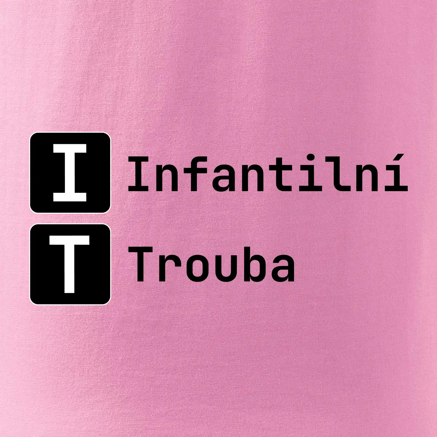 IT Nápis Infantilní Trouba
