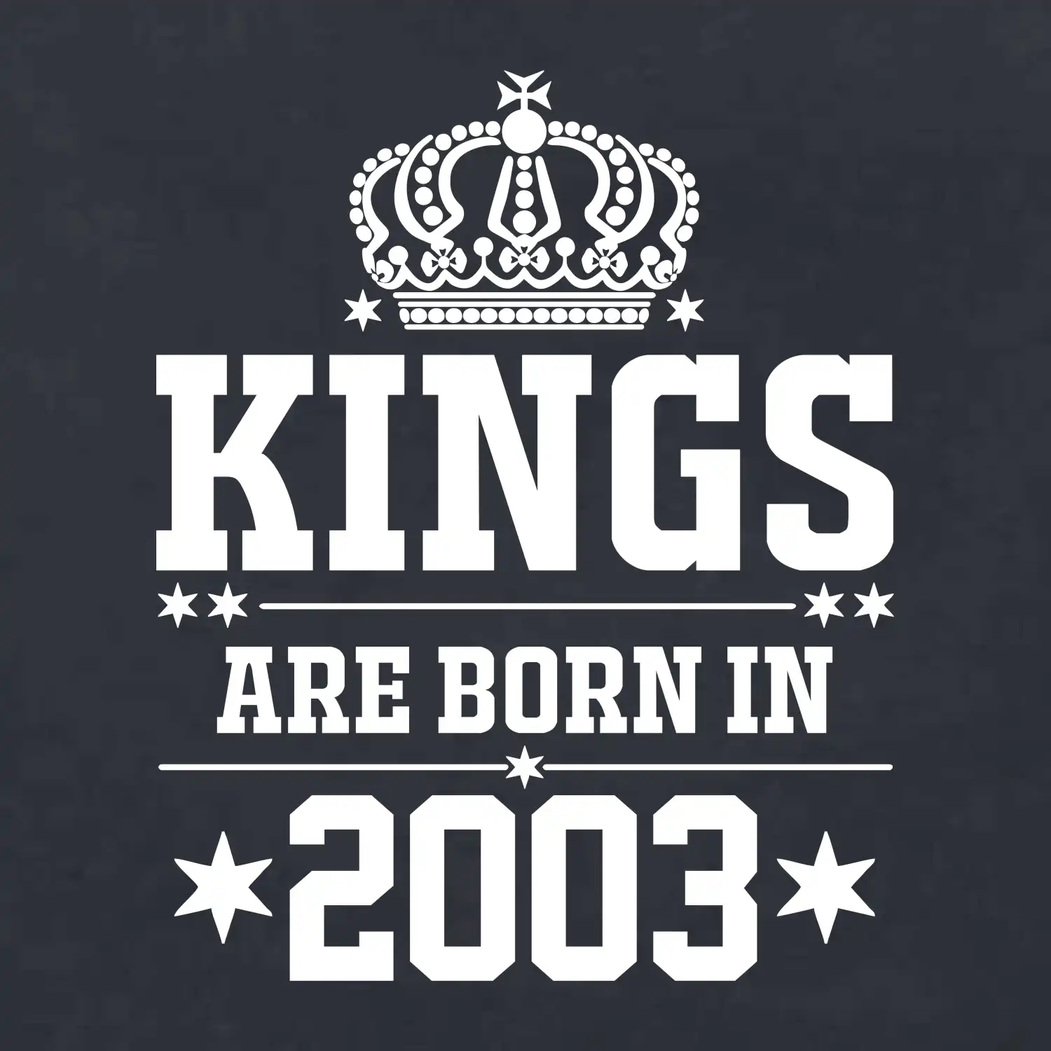 Kings are born in 2003