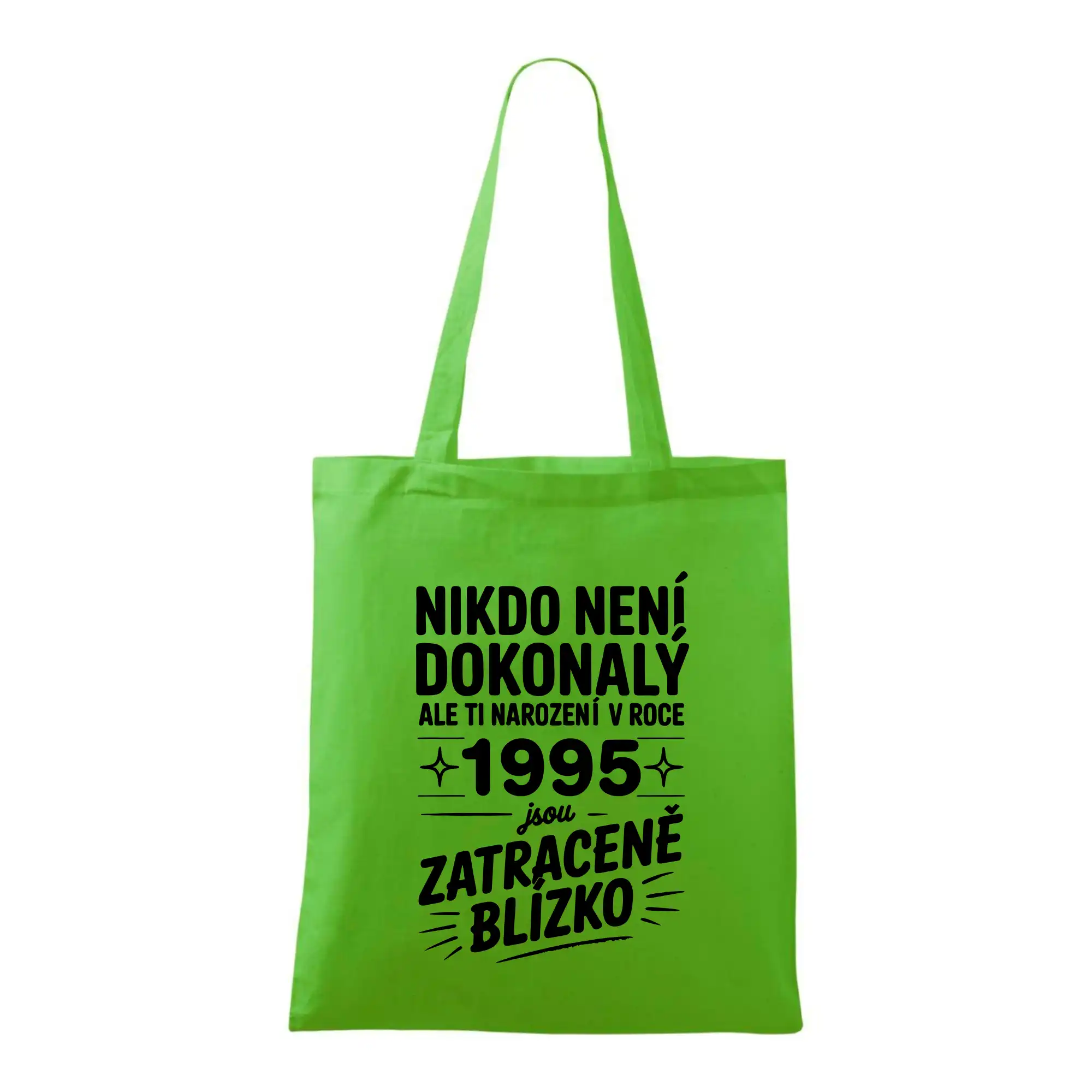Nikdo není dokonalý ale ti narození v roce 1995 jsou zatraceně blízko