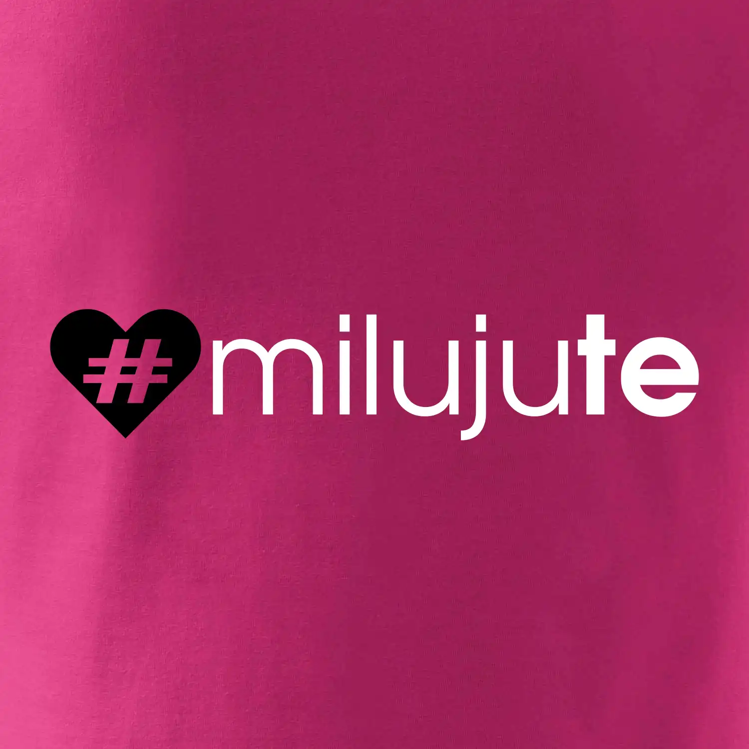 Miluju tě