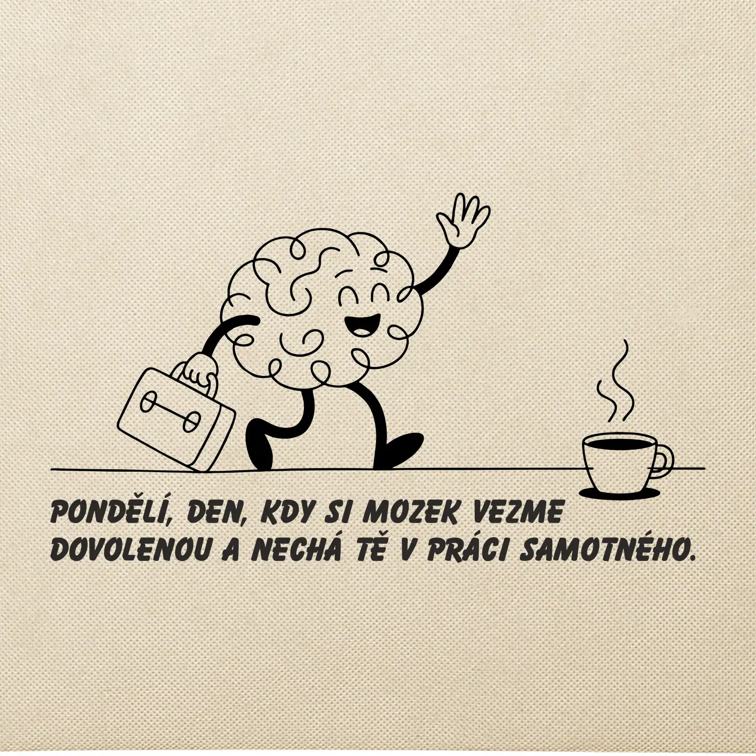 Pondělí, den, kdy si mozek vezme dovolenou