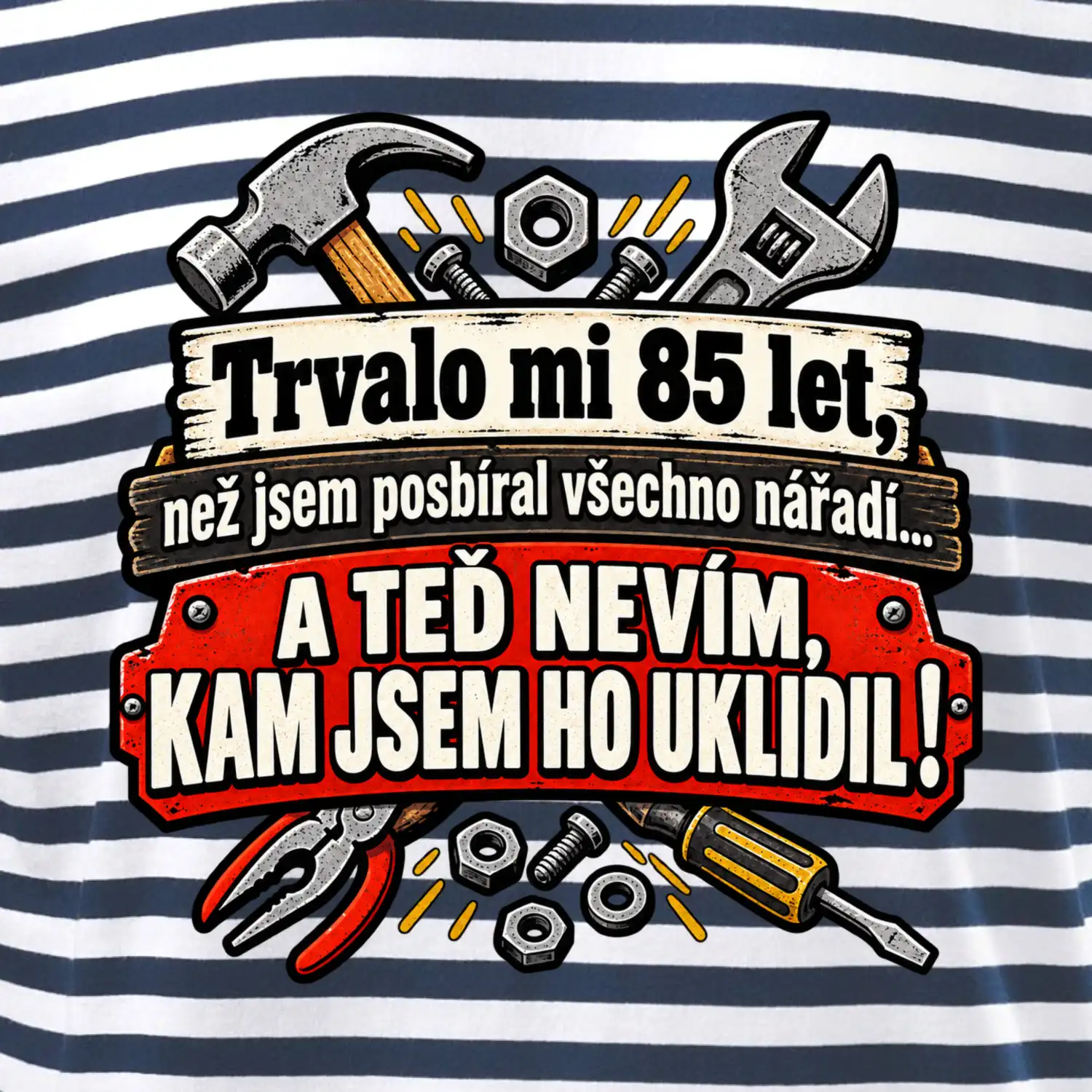Trvalo mi  85 let, než jsem posbíral všechno nářadí