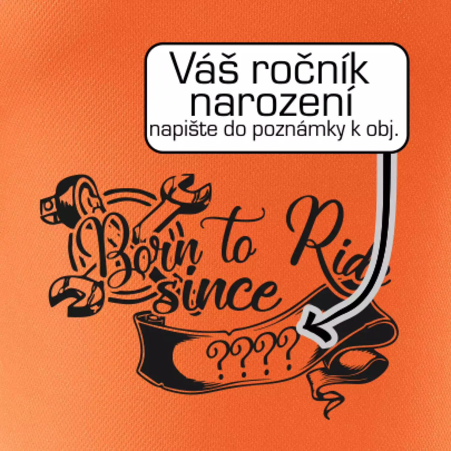 Born to ride - Vlastní ročník