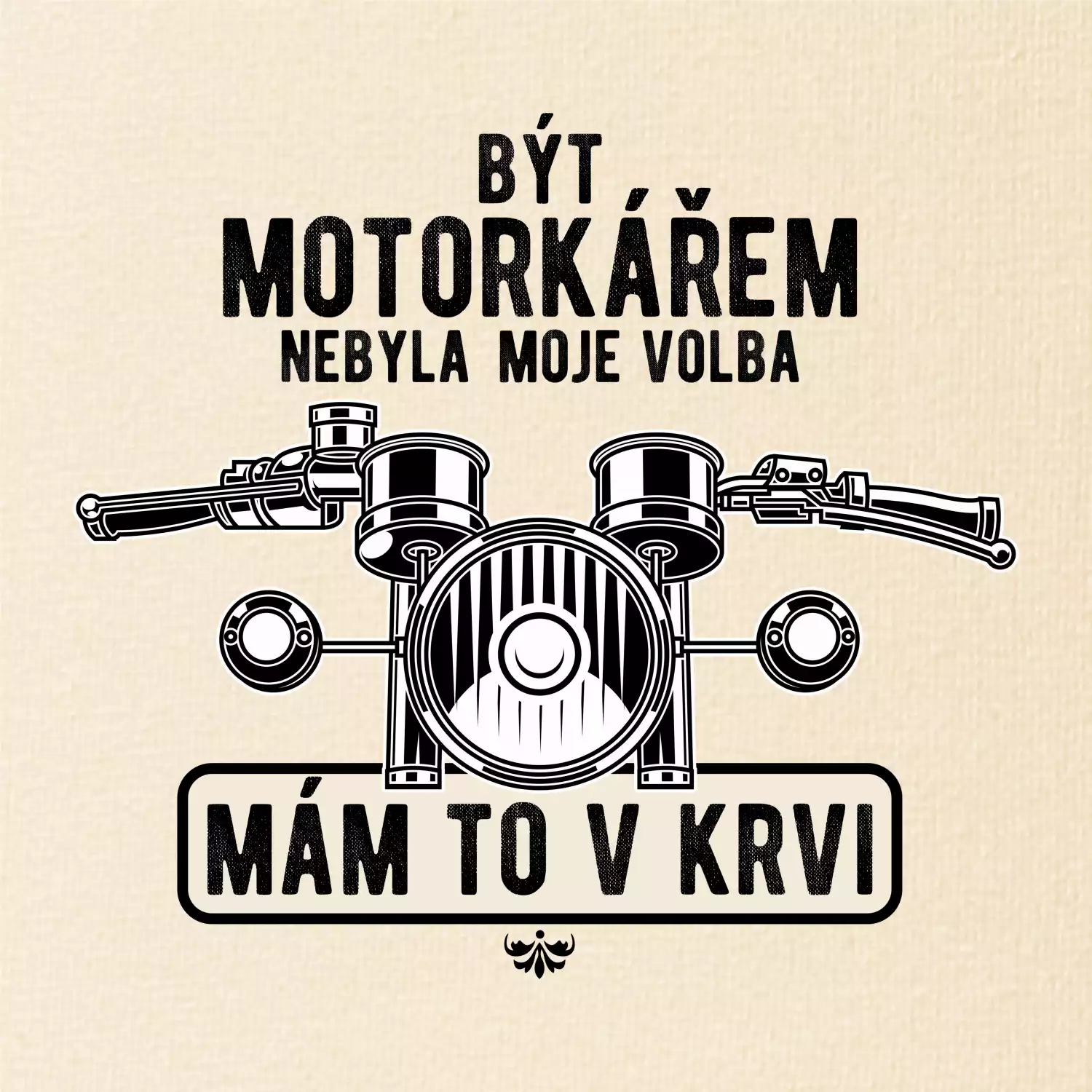 Být motorkářem nebyla moje volba řidítka