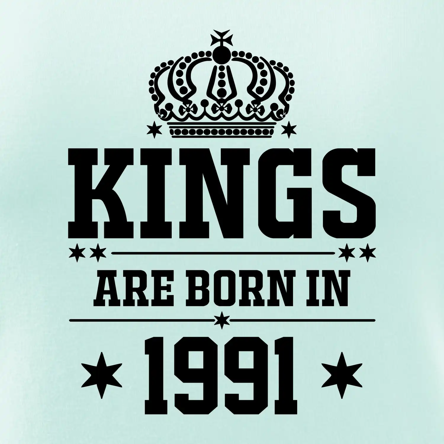 Kings are born in 1991