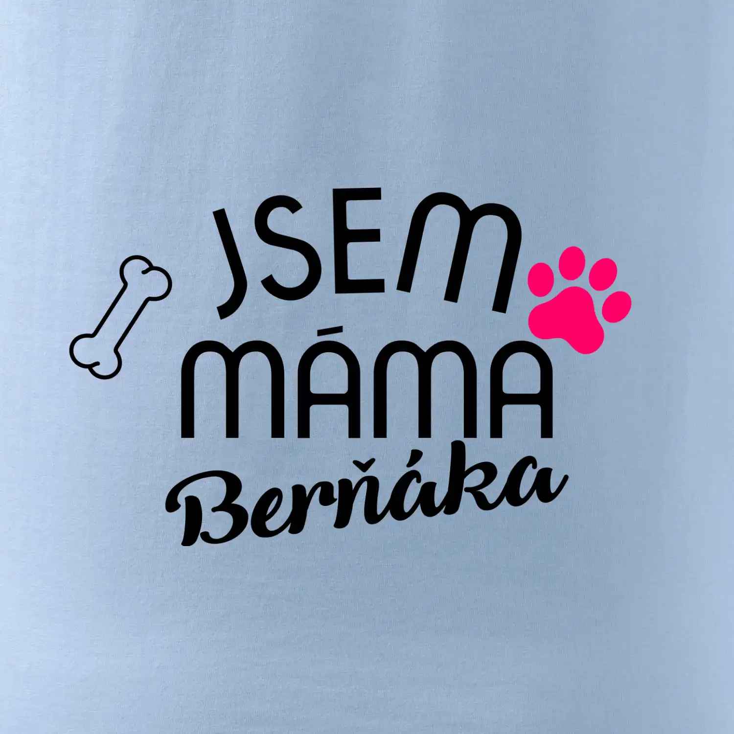 Jsem máma Berňáka