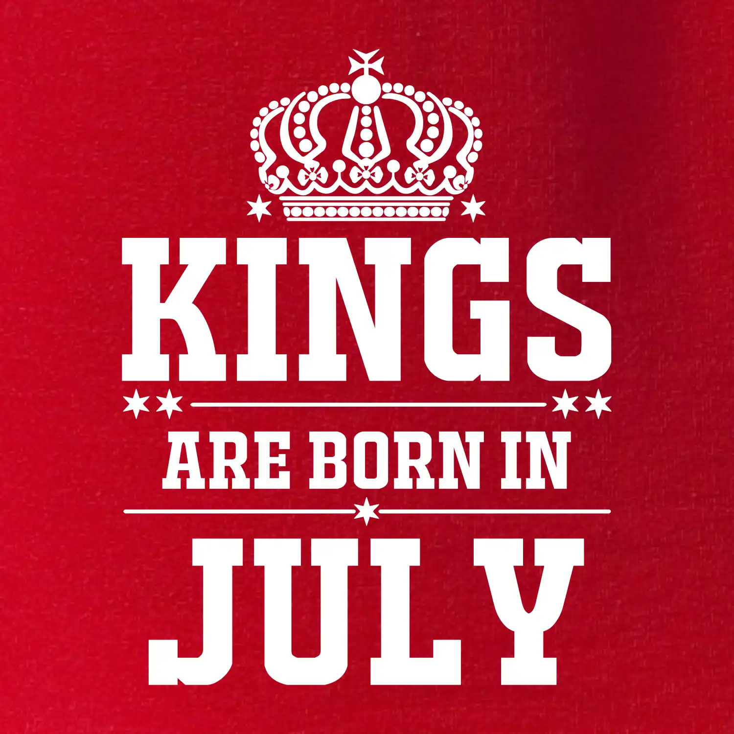 Kings are born in July