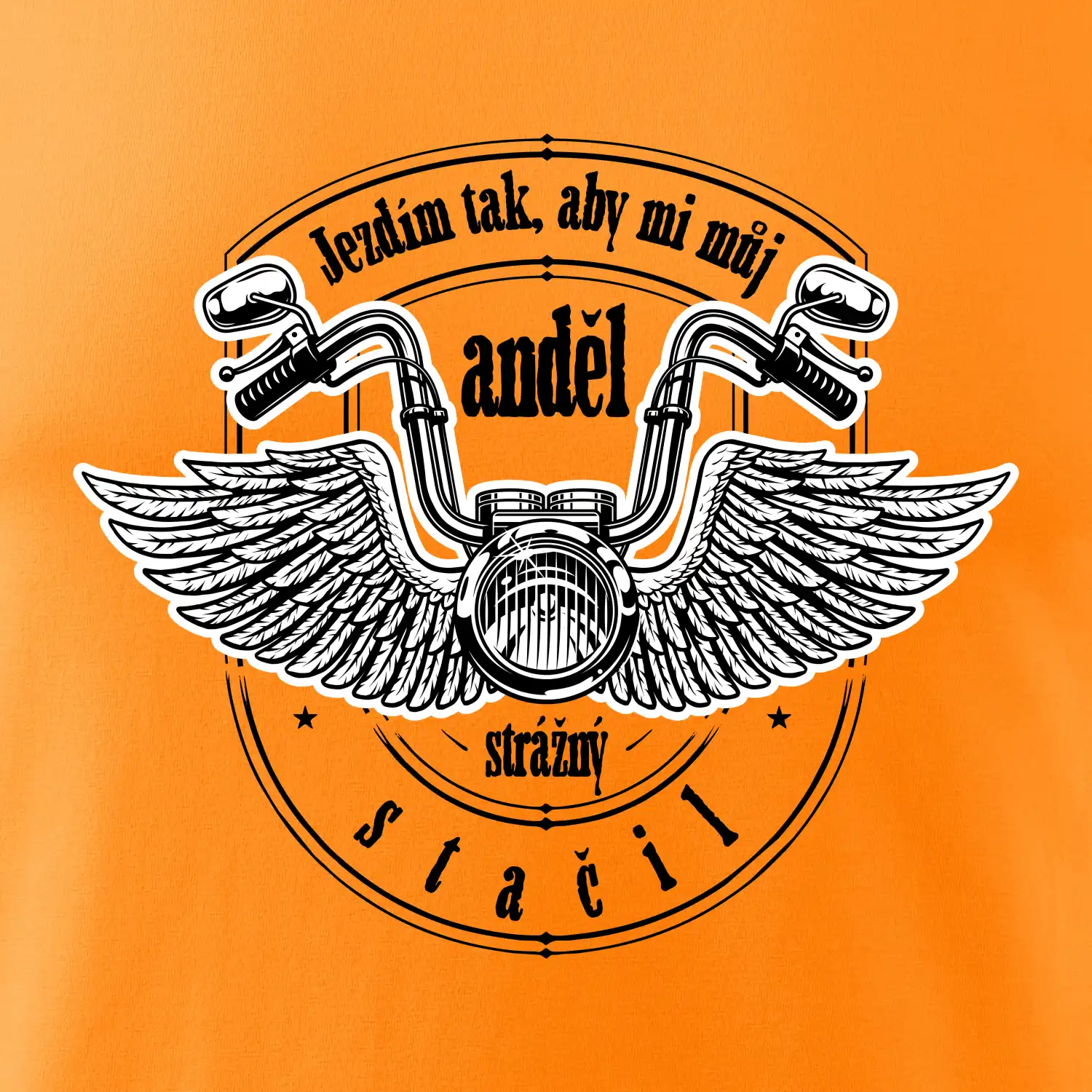 Jezdím tak rychle, aby mi můj anděl strážný stačil