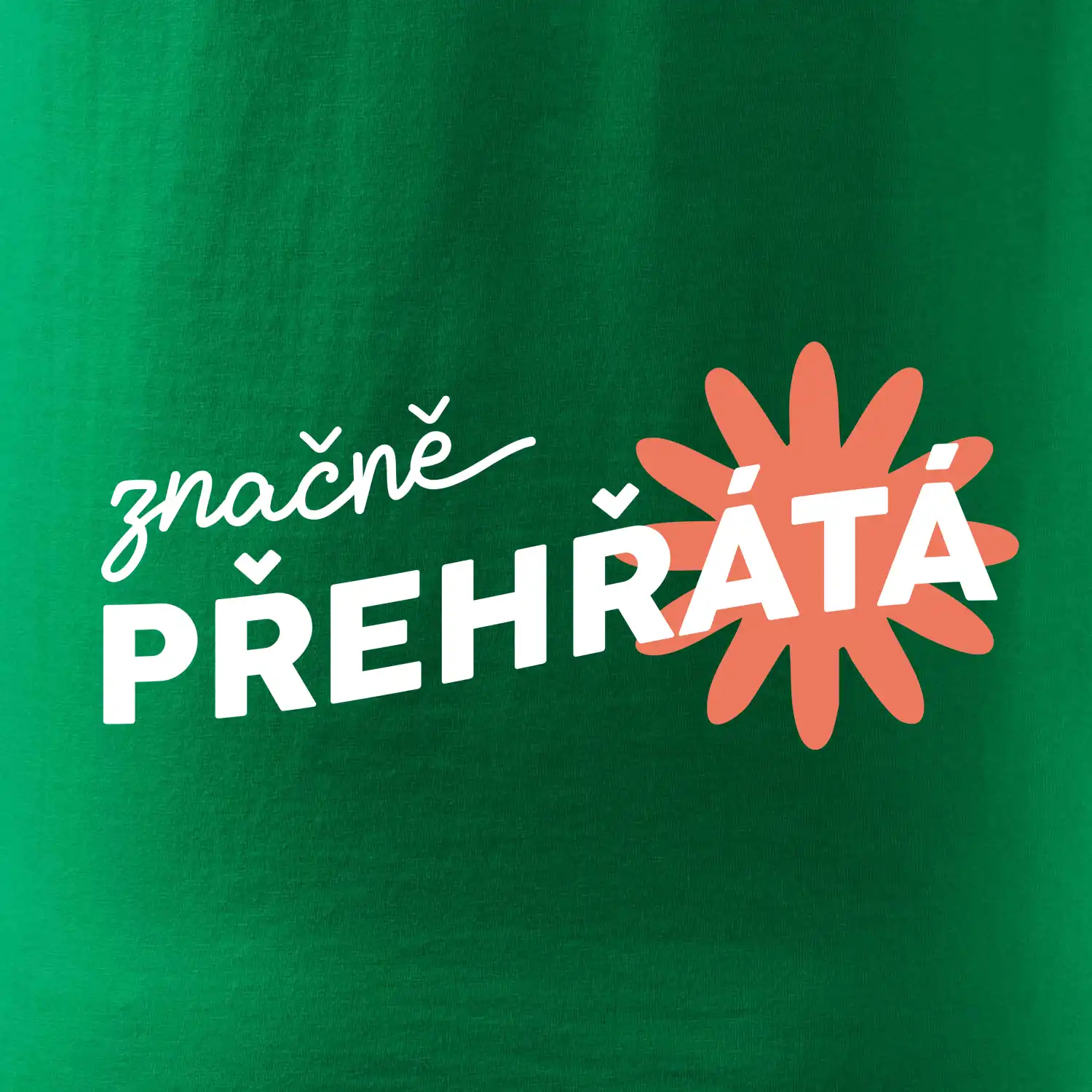 Značně přehřátá