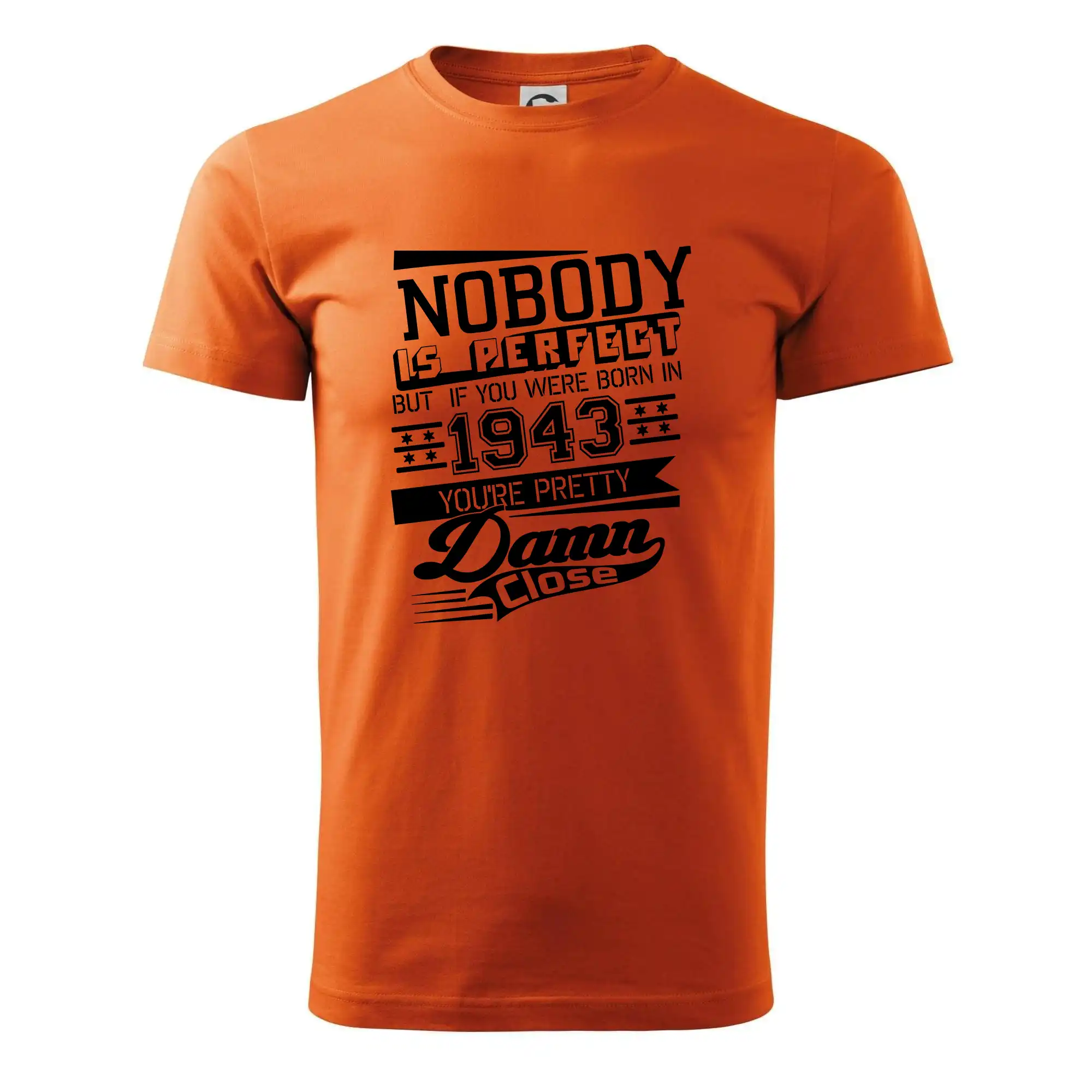 Nobody is perfect - 1943