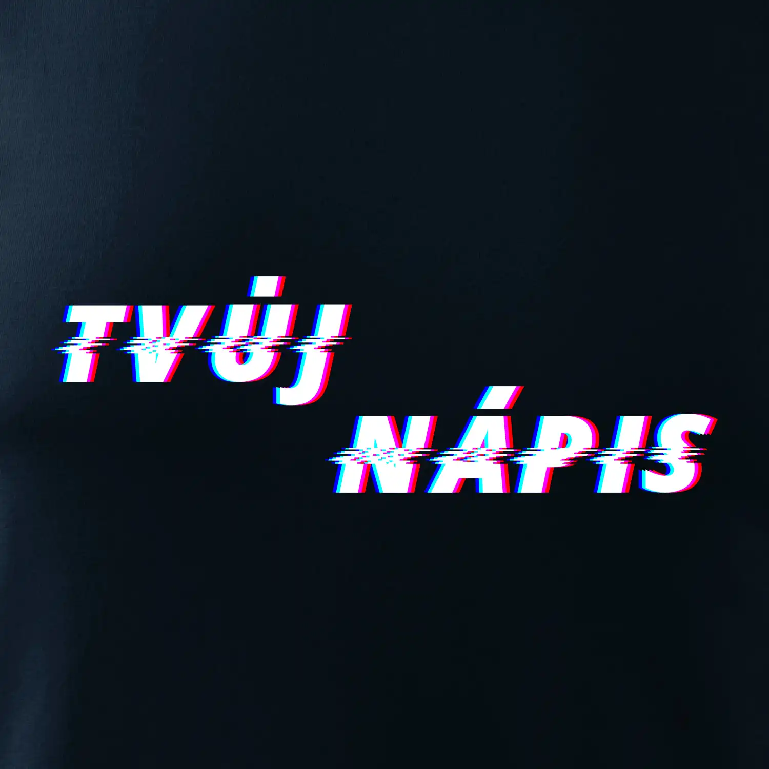Glitch font - tvůj nápis