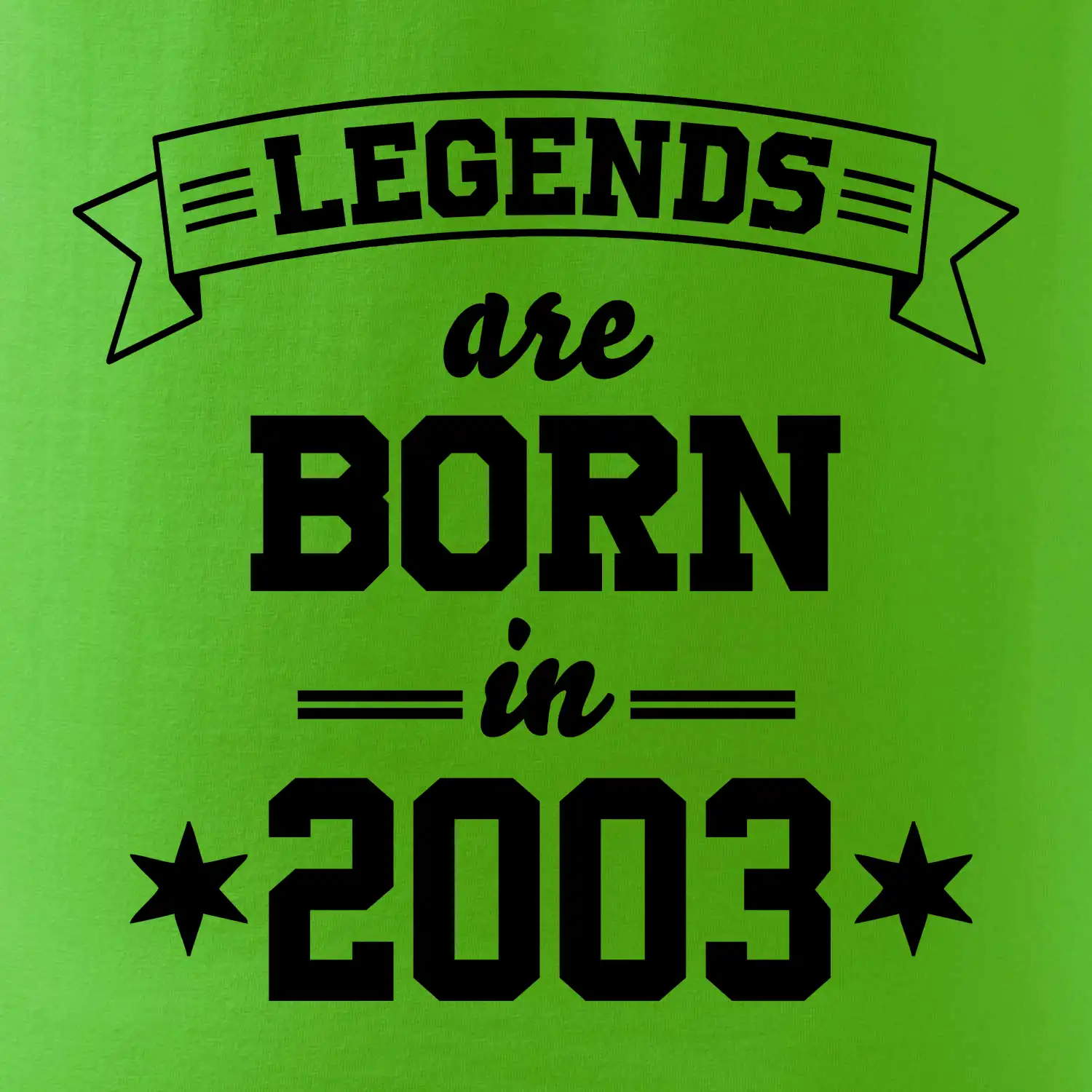 Legends are born in 2003
