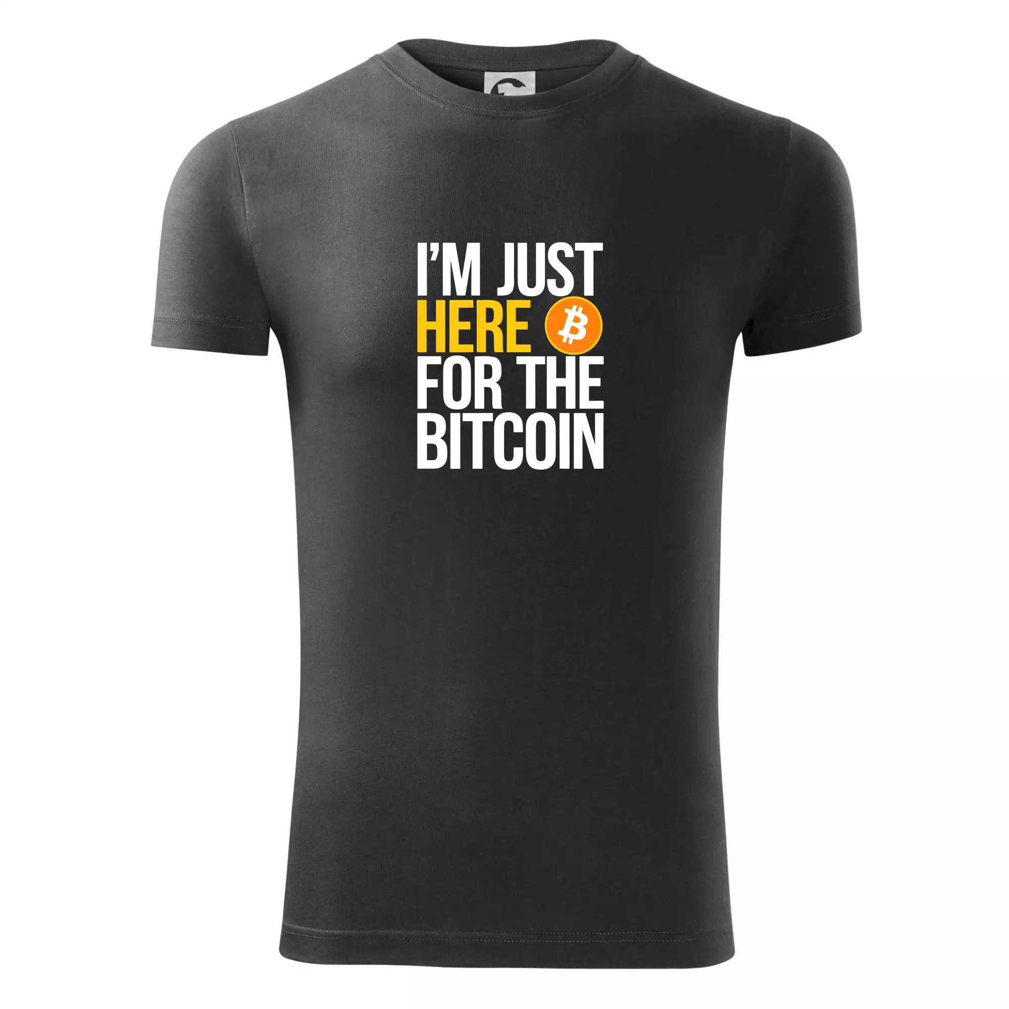 I'm just here for the Bitcoin