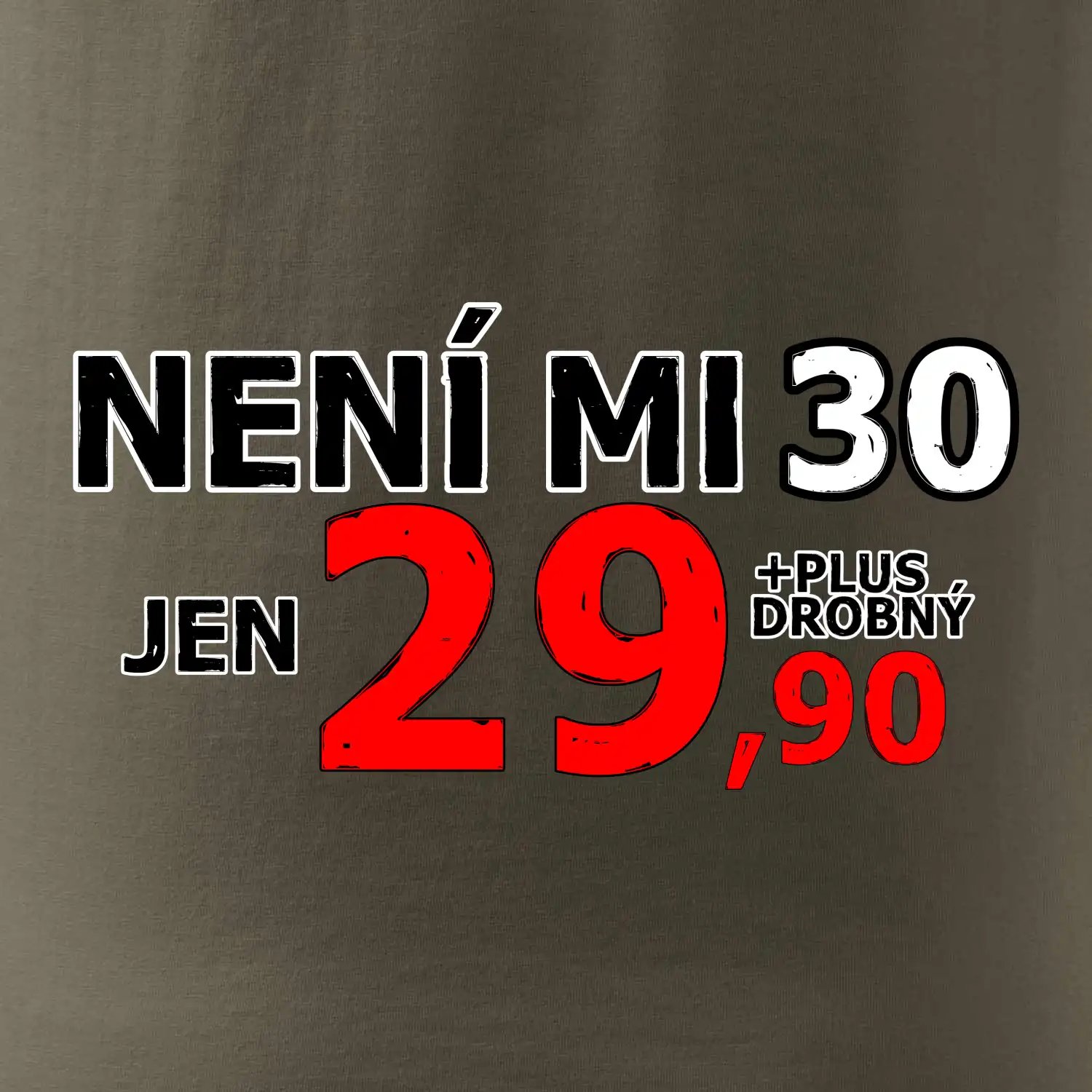 Není mi 30