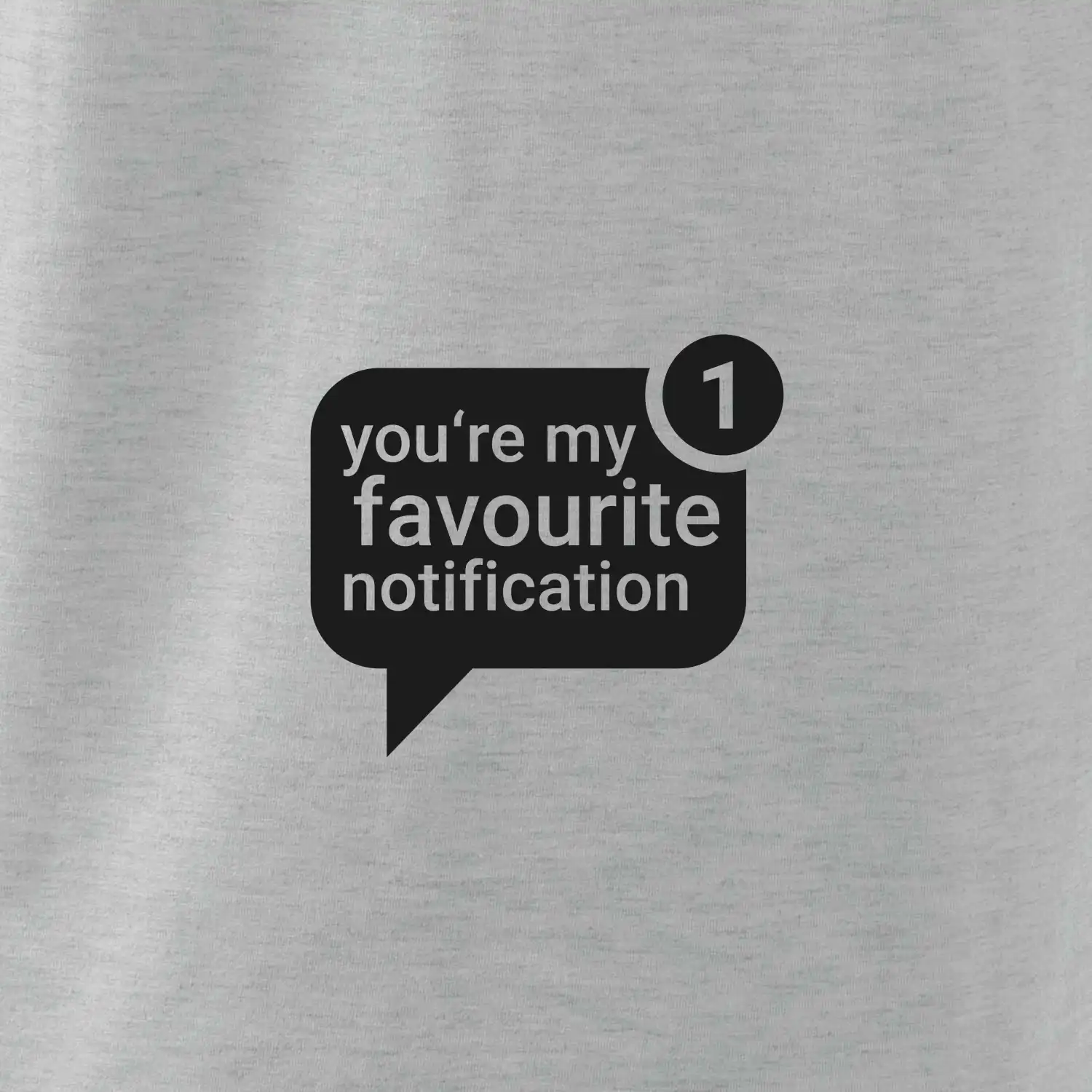 You're my favourite notification