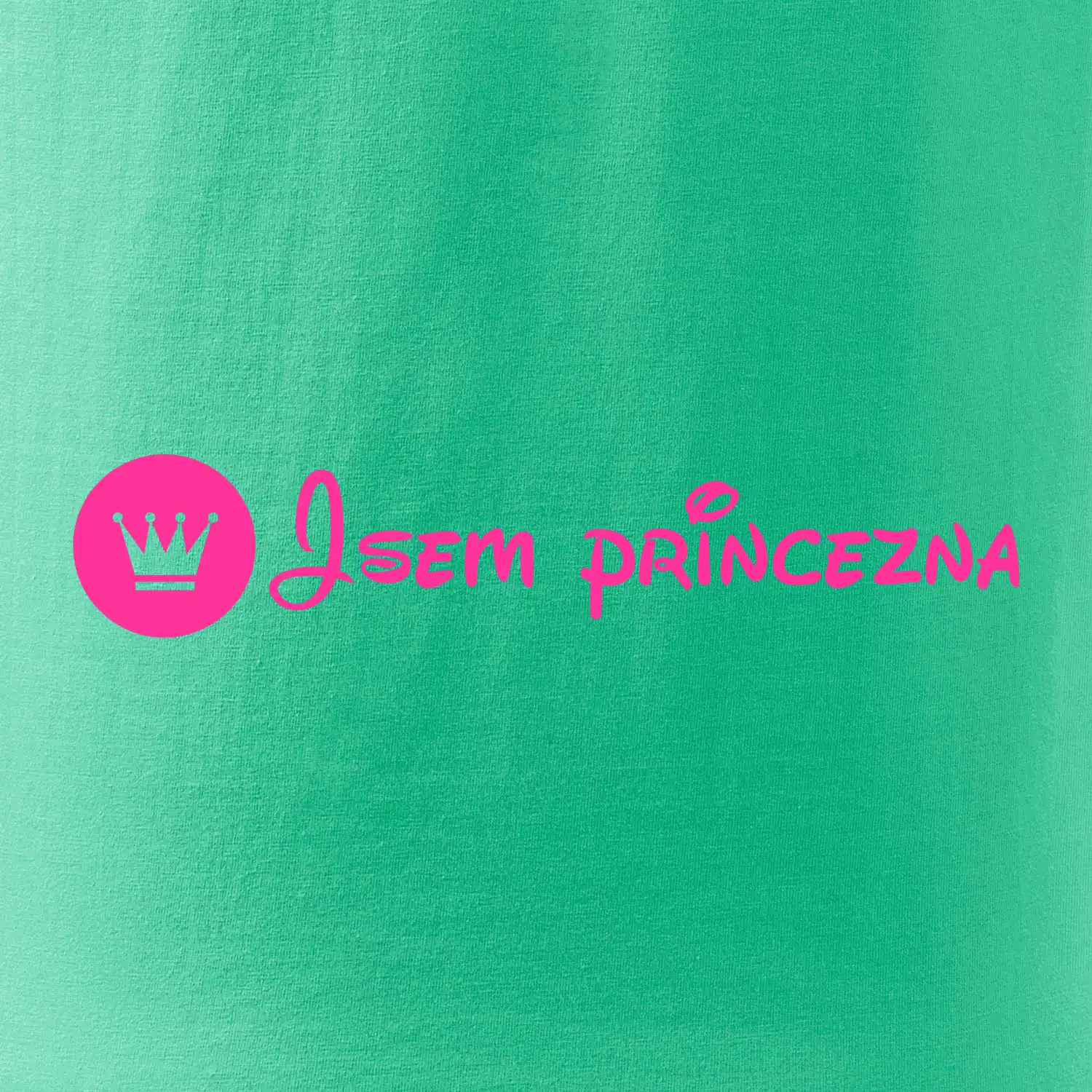 Jsem princezna (samotné)