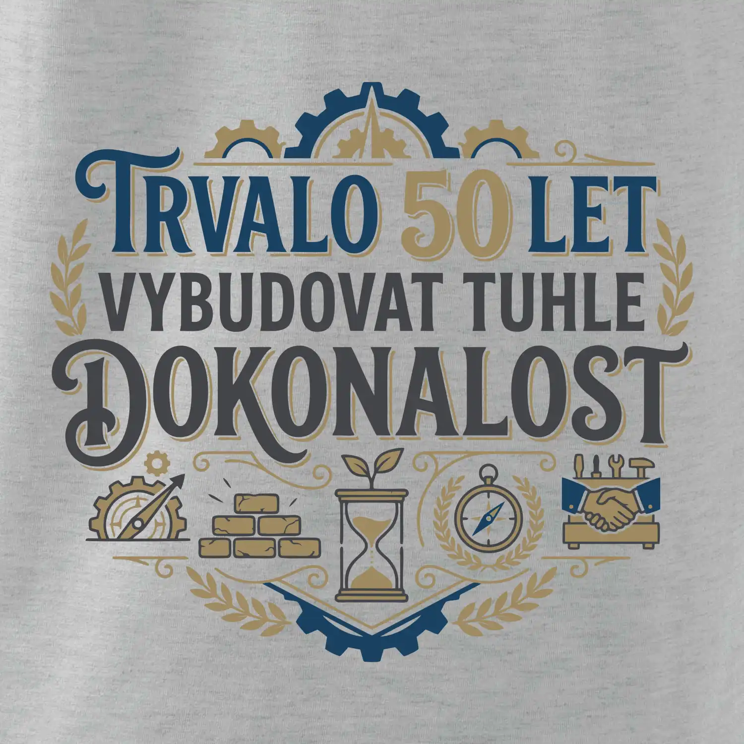 Trvalo 50 let vybudovat tuhle dokonalost