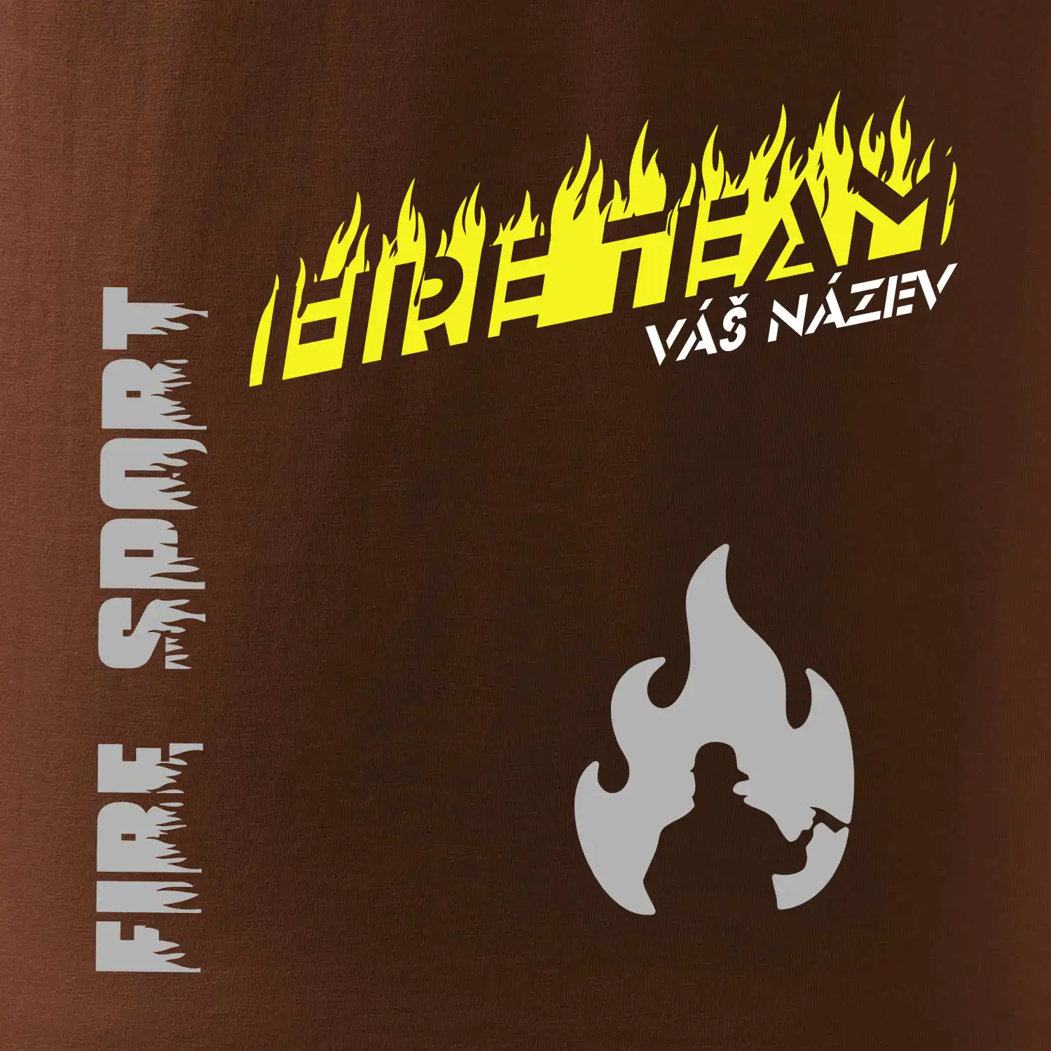 Fire team - oheň - Váš název