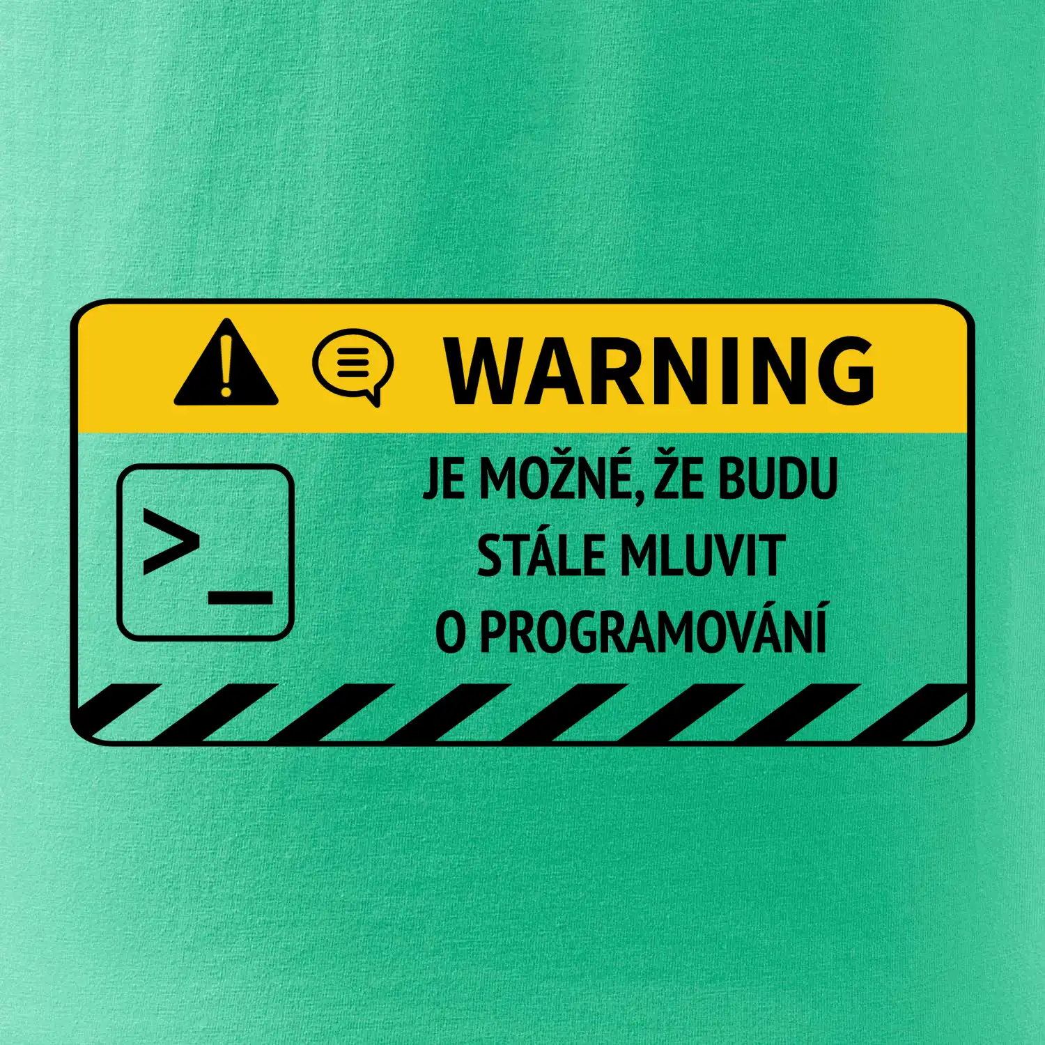 Warning - Je možné, že budu  mluvit o programování