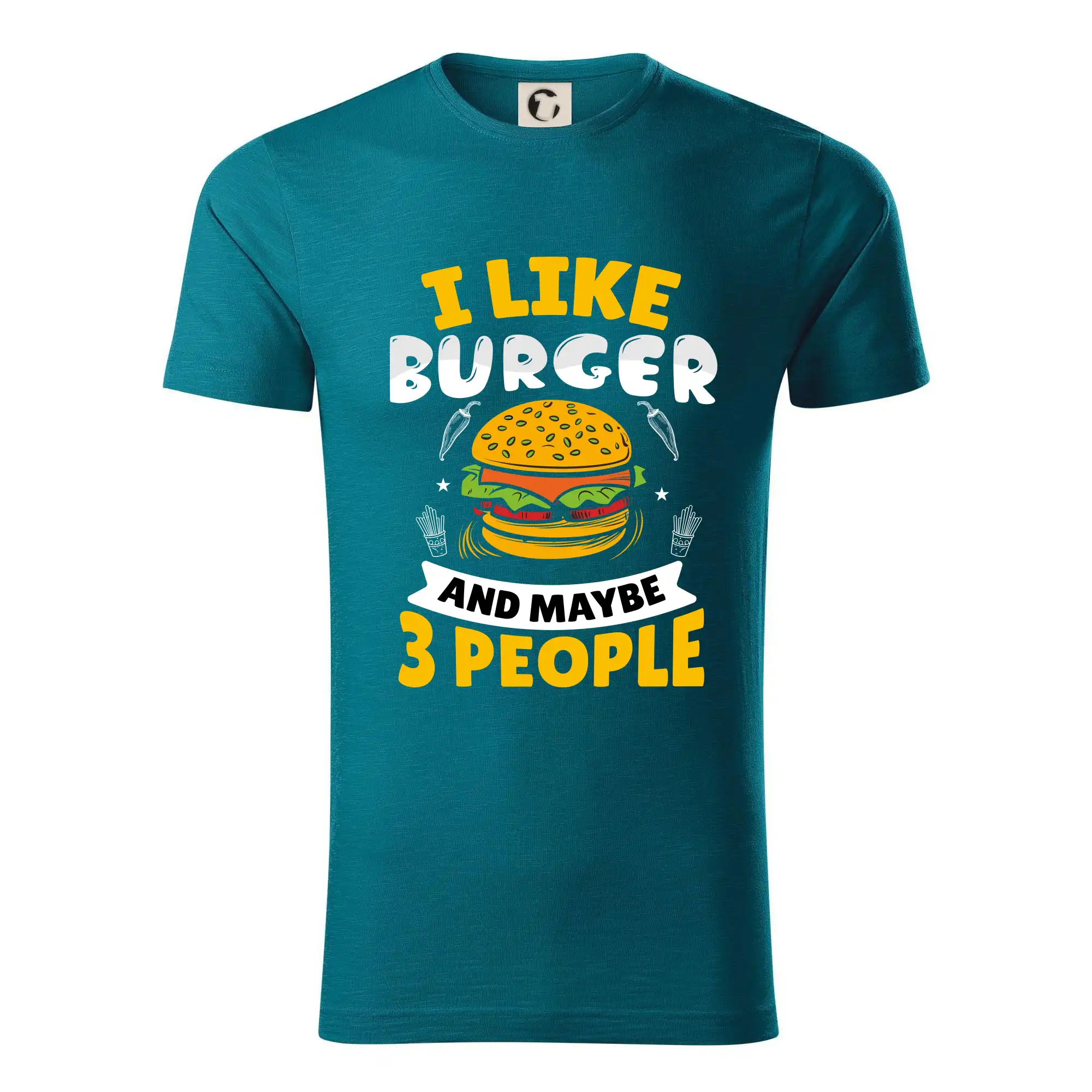 I like burger and maybe 3 people