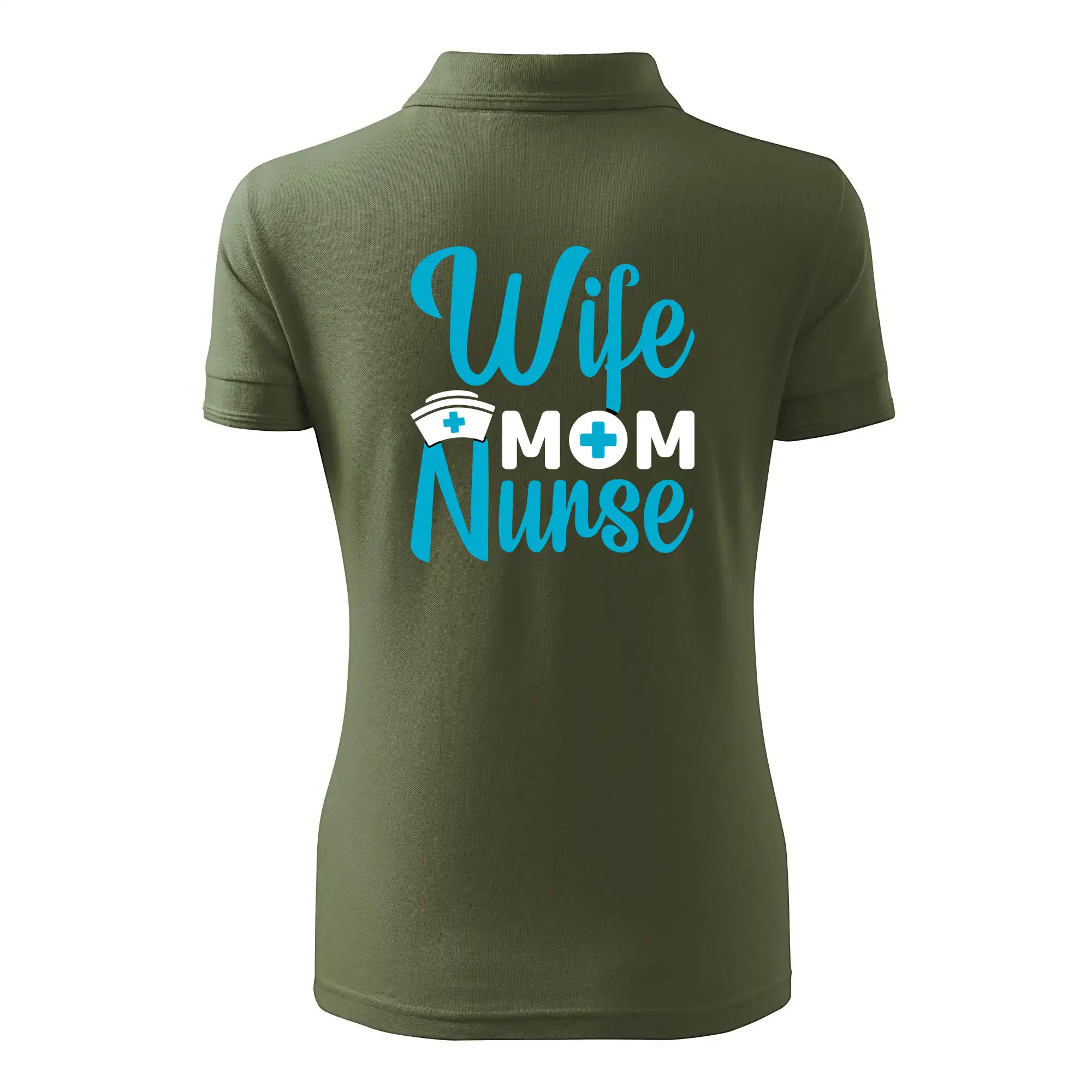 Wife mom nurse
